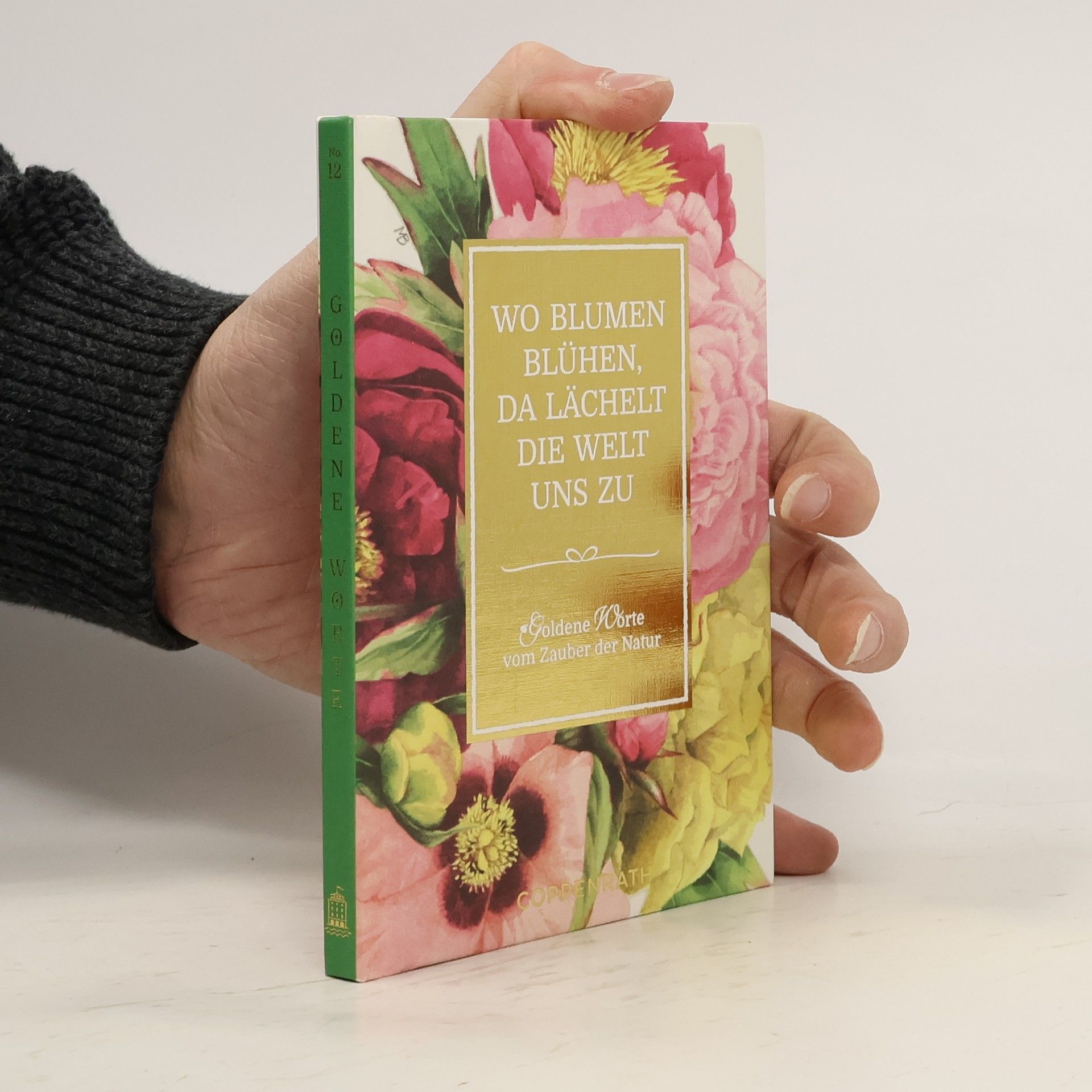 Autorenkollektiv Wo Blumen blühen, da lächelt die Welt uns zu