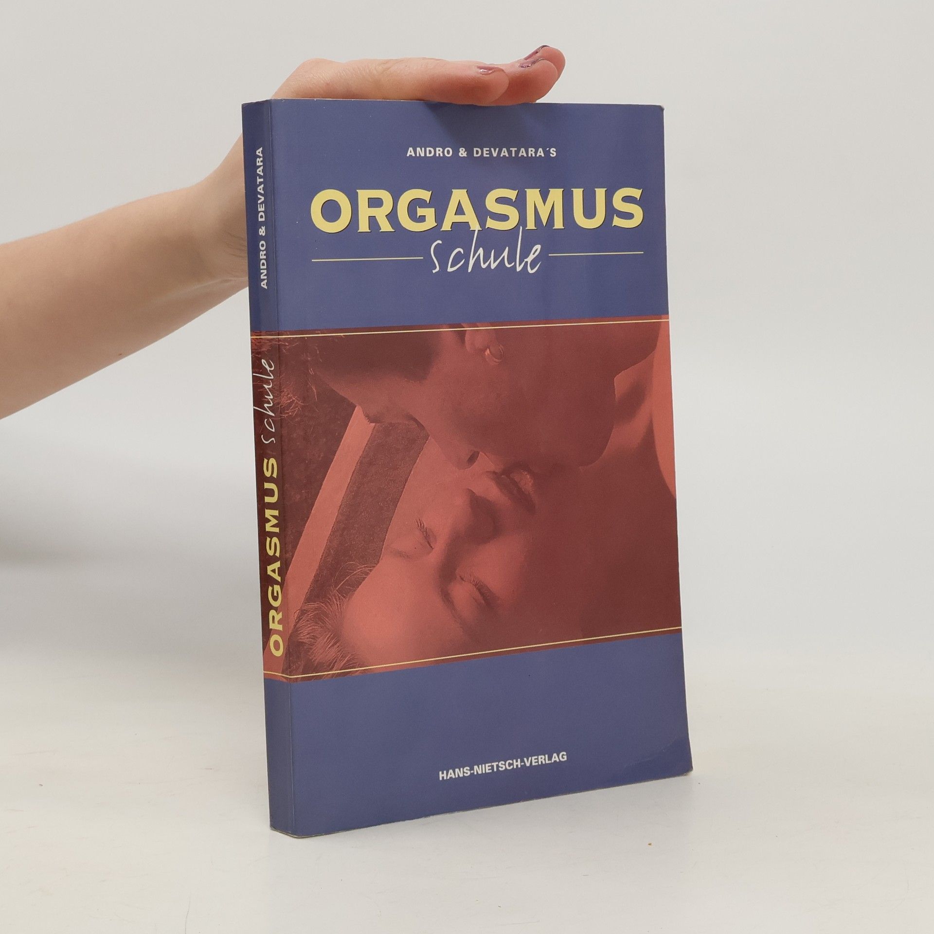 Andro Andro & Devatara's Orgasmusschule