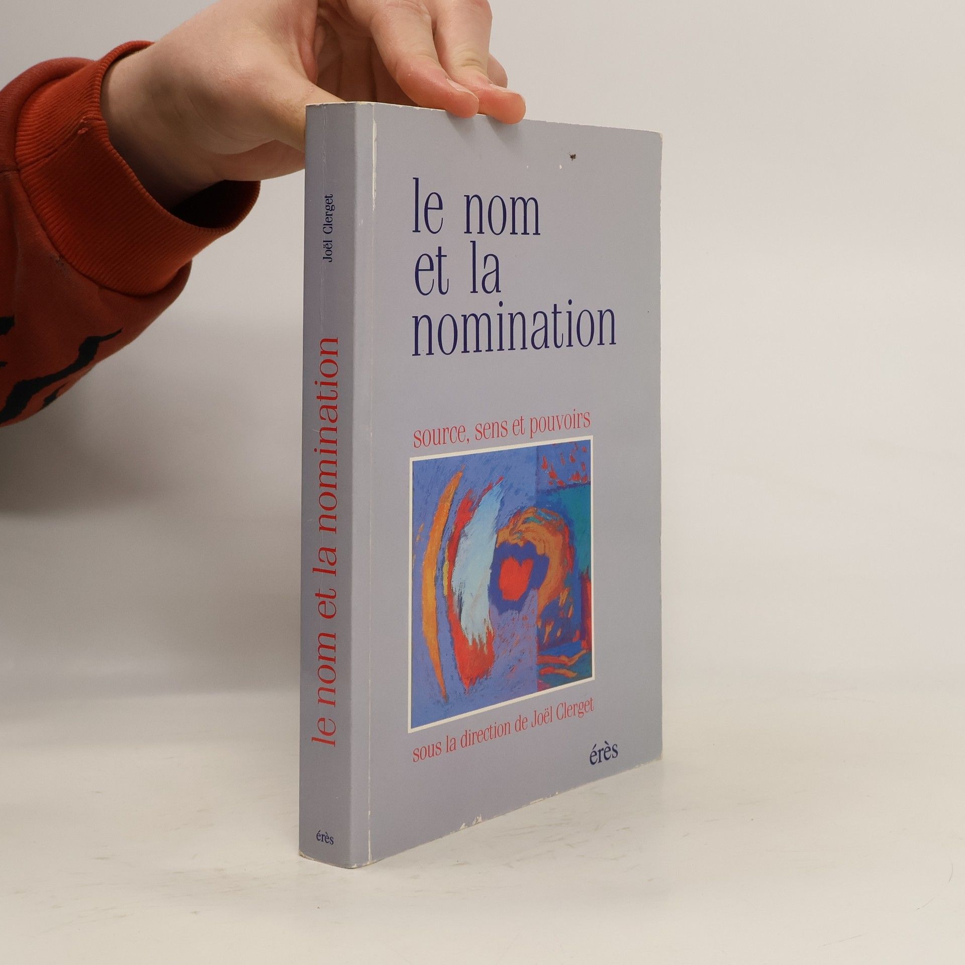 Joël Clerget Le nom et la nomination
