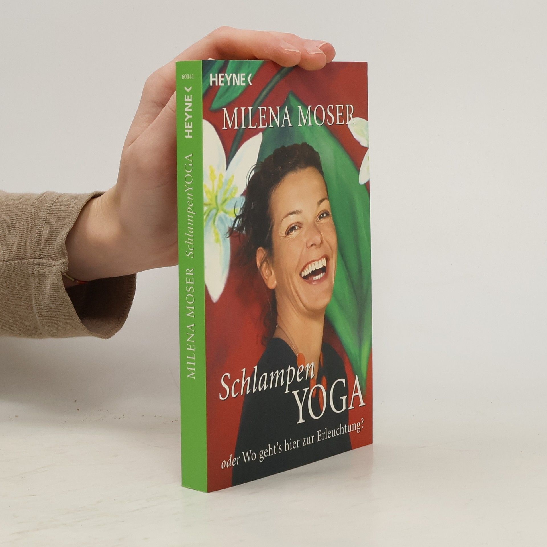 Milena Moser Schlampen Yoga