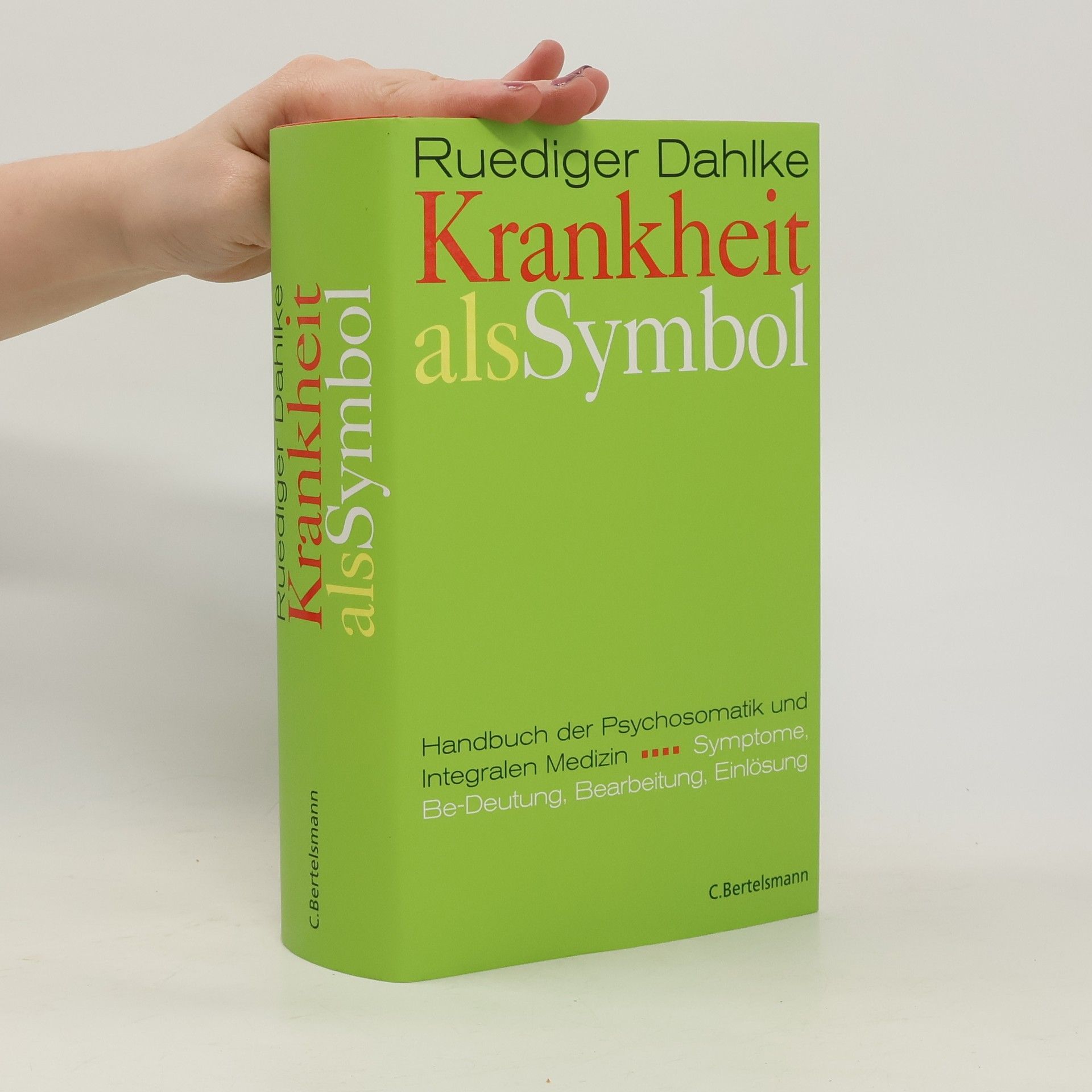 Ruediger Dahlke Krankheit als Symbol