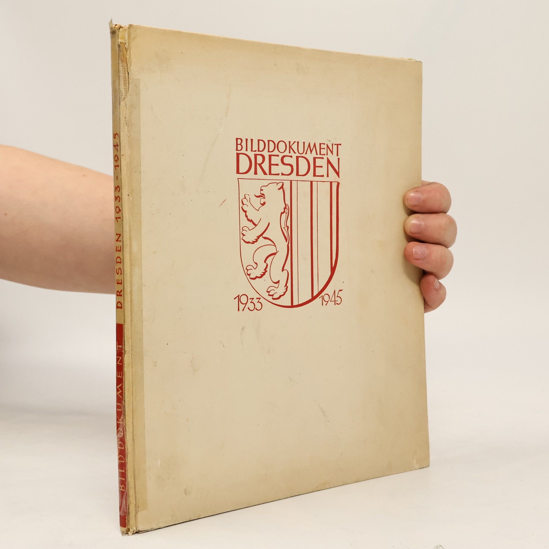 Kurt Schaarschuch Bilddokument Dresden, 1933-1945