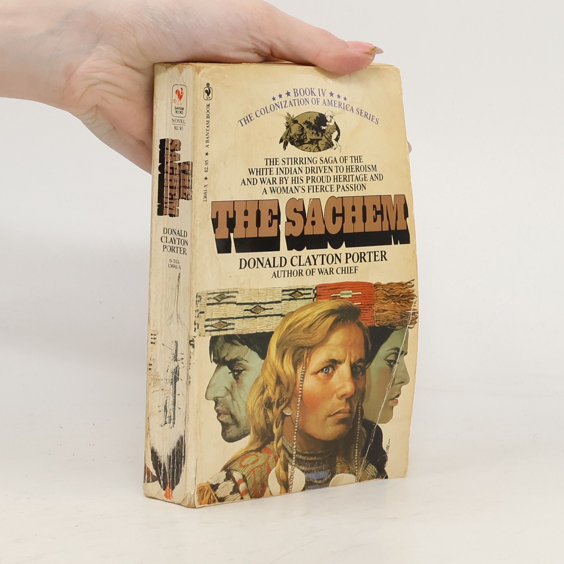 Donald Clayton Porter The Colonization of America Series - 4: The Sachem