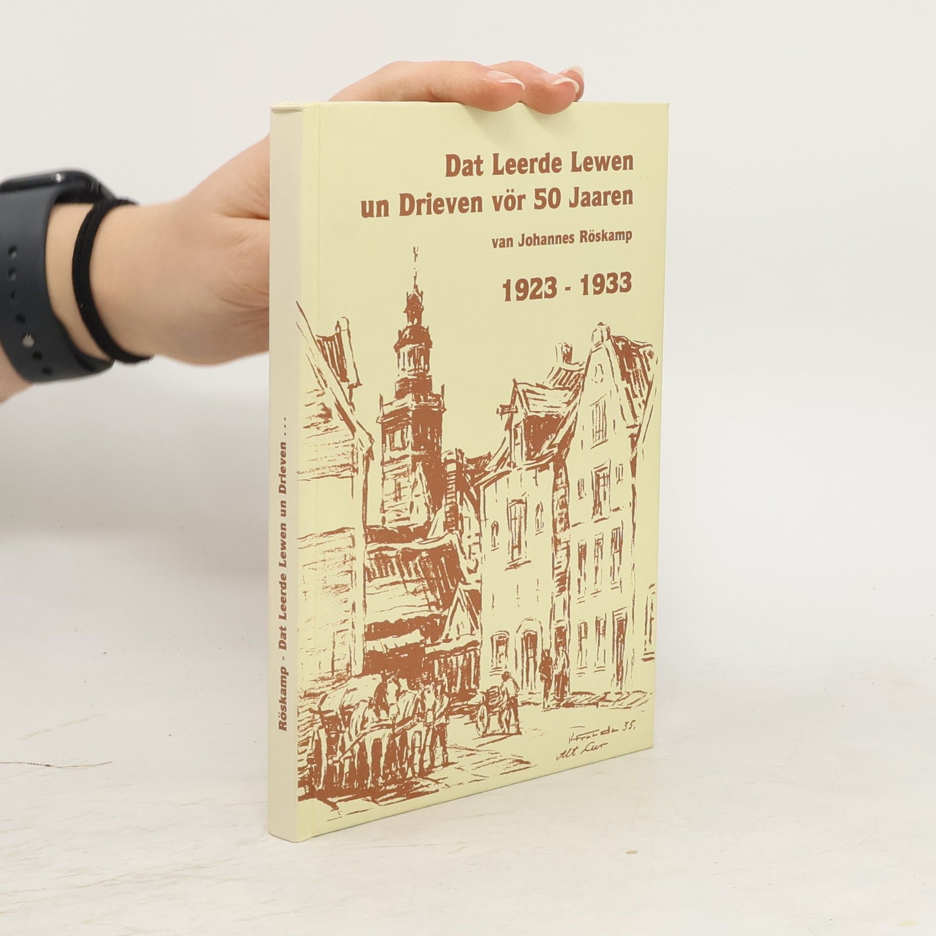Dat Leerde Lezen en Drieven vörr 50 Jaren 1923-1933