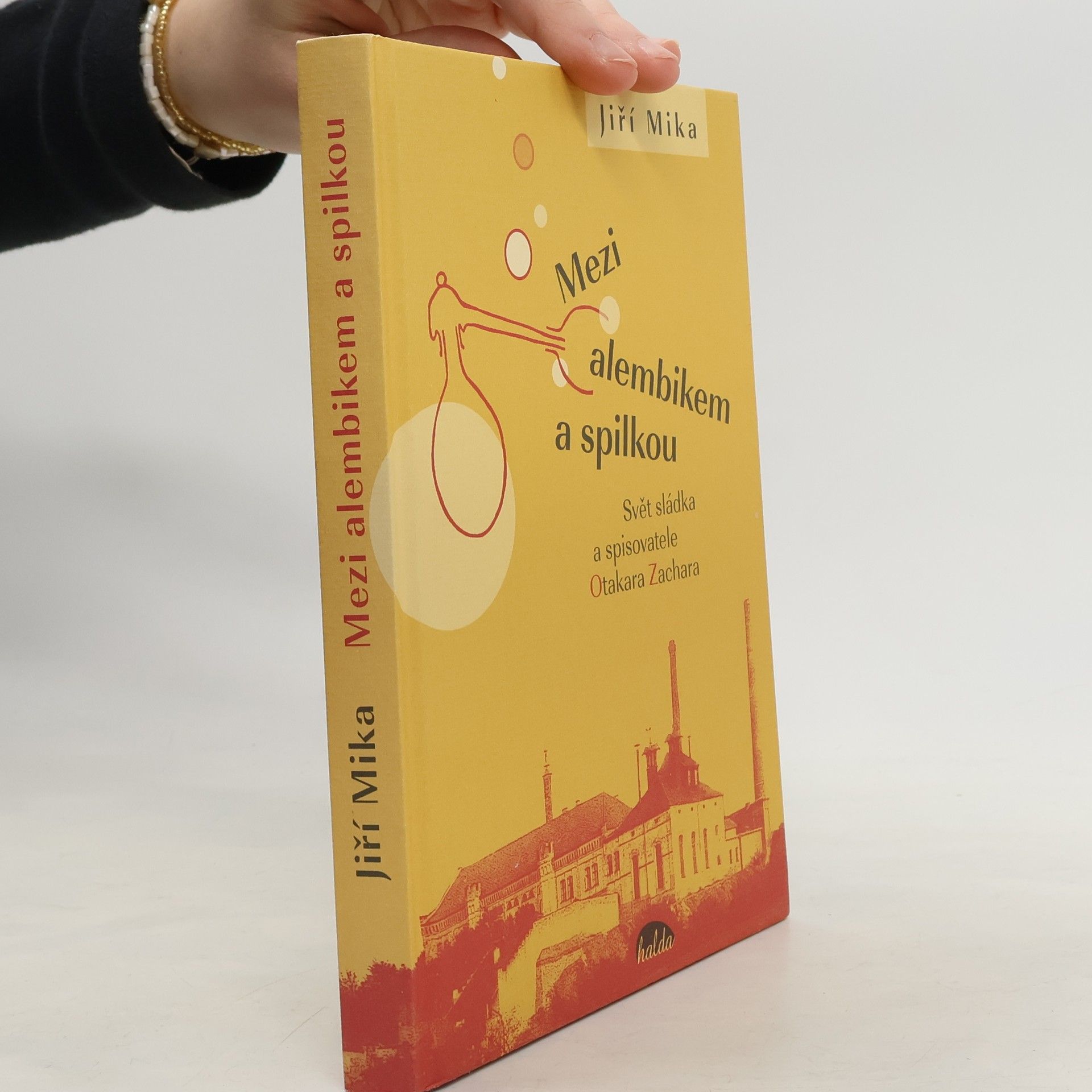 Jiří Mika Mezi alembikem a spilkou