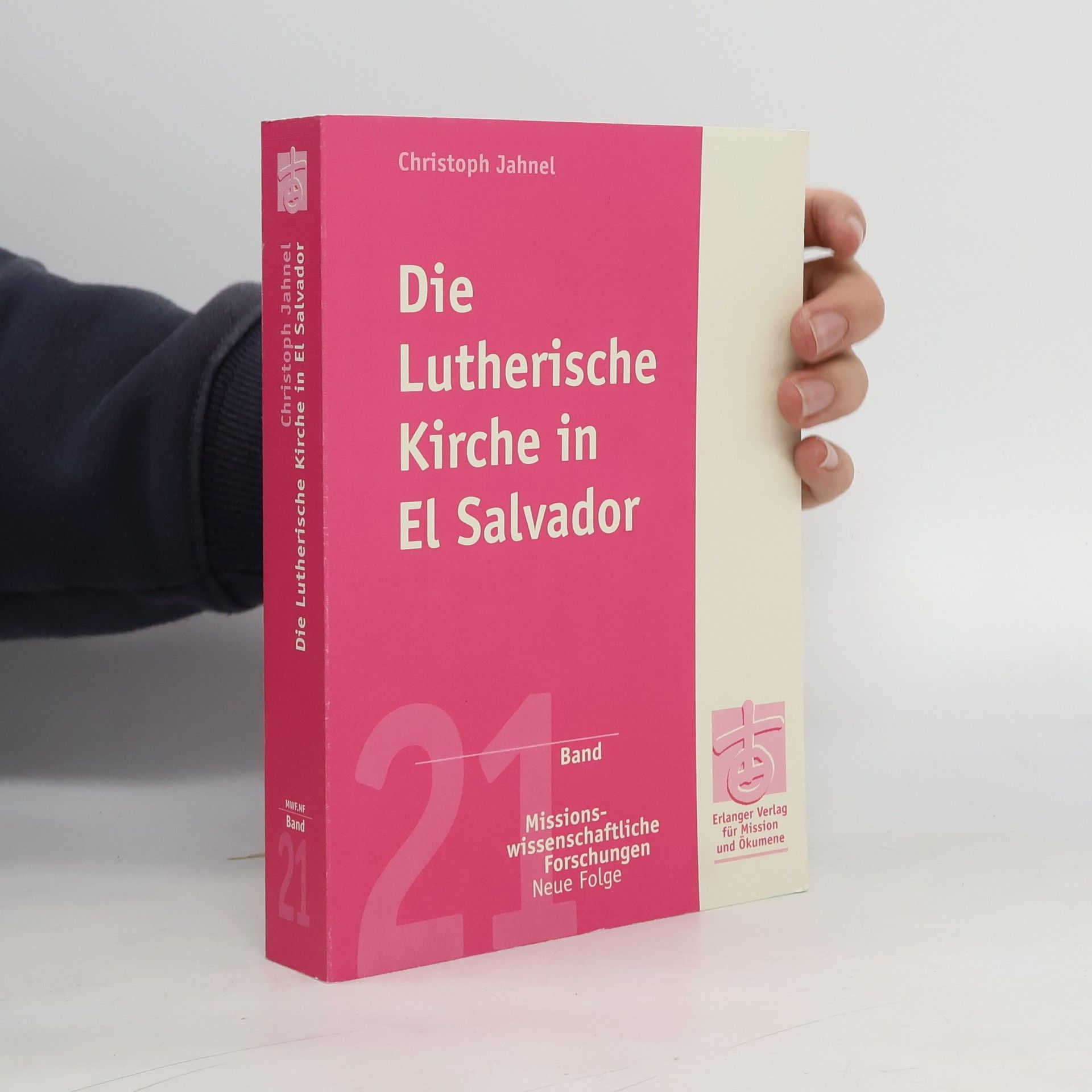 Christoph Jahnel Die lutherische Kirche in El Salvador