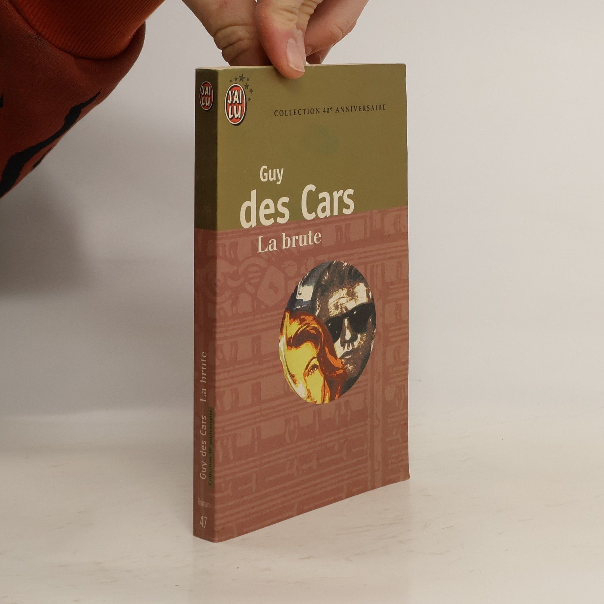 Guy des Gars Collection 40e anniversaire - 47: La brute