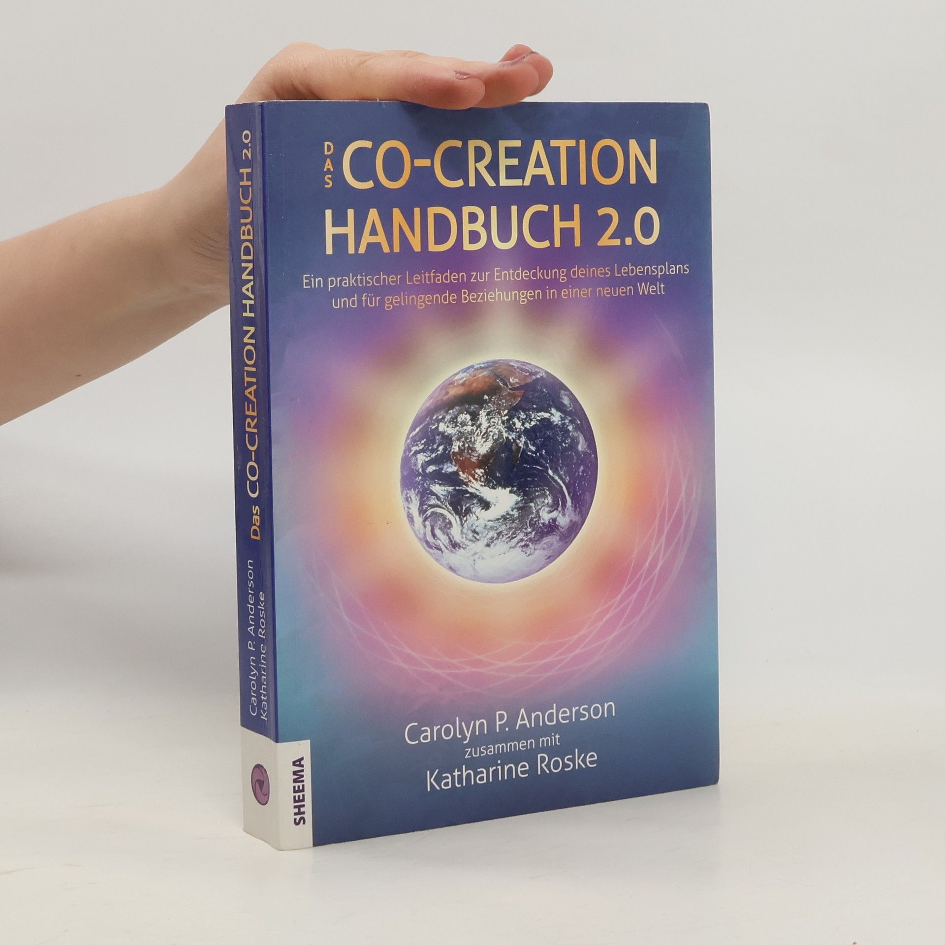 Carolyn P. Anderson Das Co-Creation Handbuch 2.0