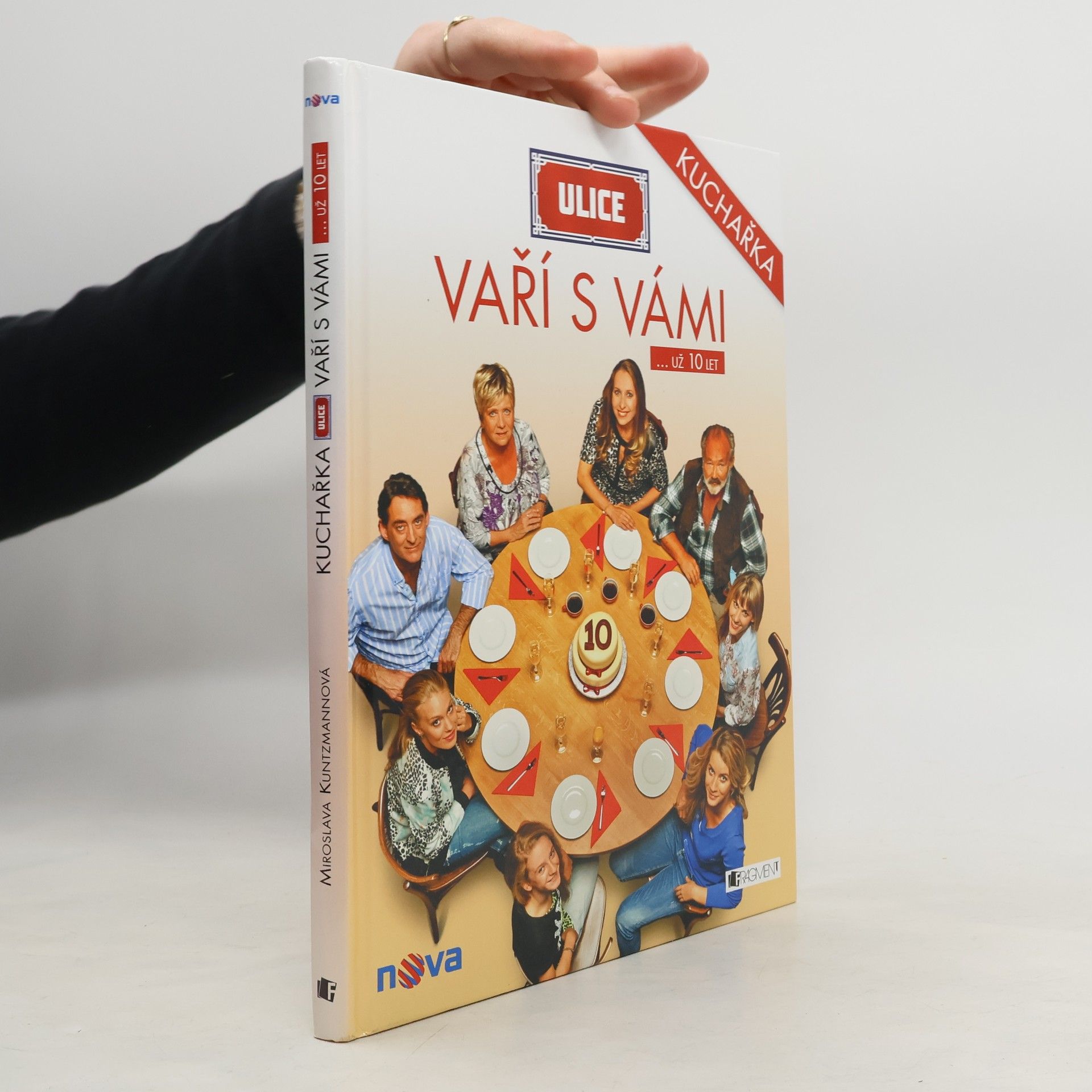 Miroslava Kuntzmannová Ulice vaří s vámi ... už 10 let