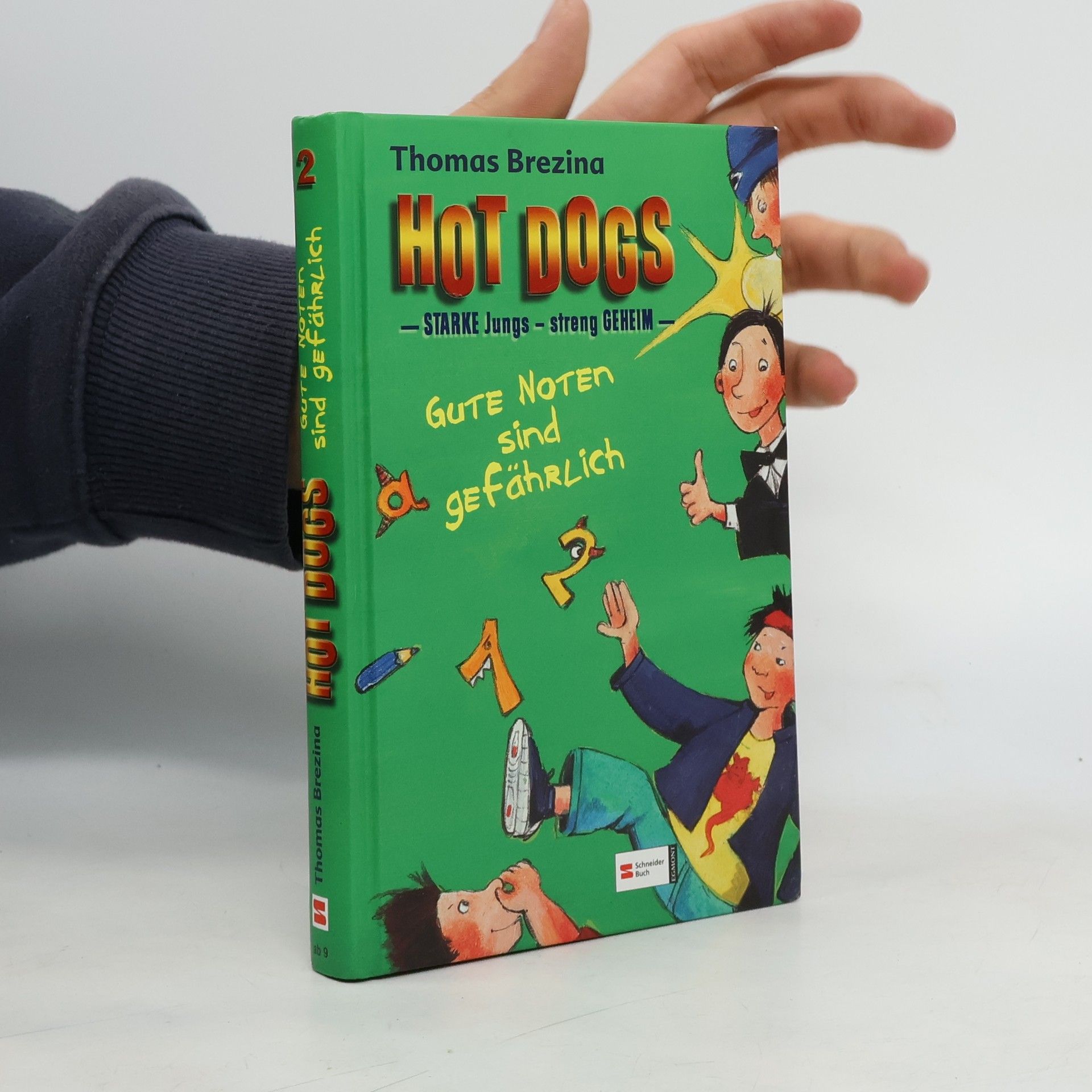 Thomas Brezina Hot Dogs 2 : Starke Jungs - streng geheim