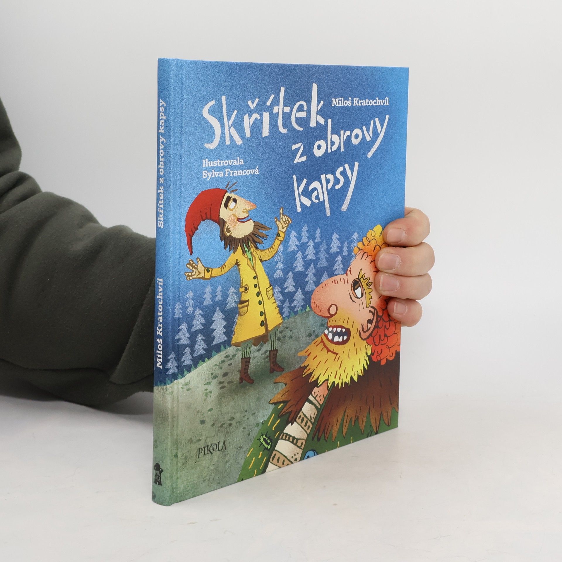 Miloš Václav Kratochvíl Skřítek z obrovy kapsy