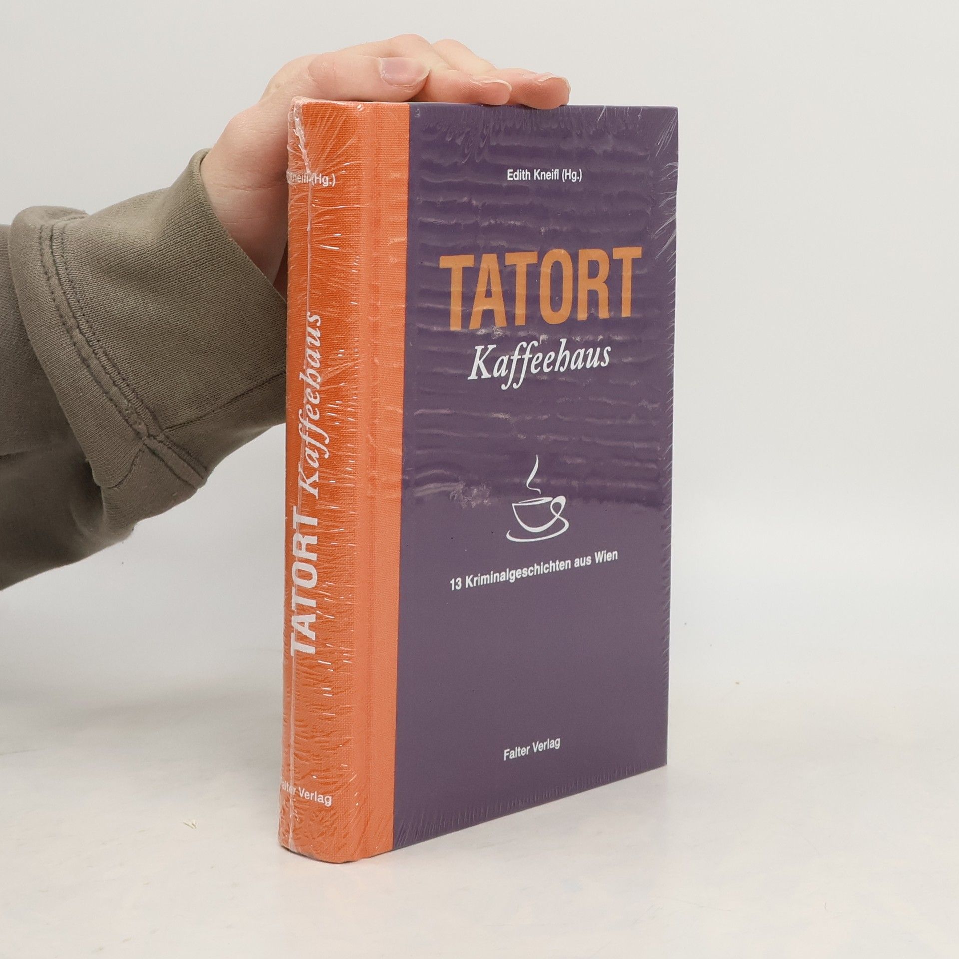 Tatort Kaffeehaus : 13 Kriminalgeschichten aus Wien