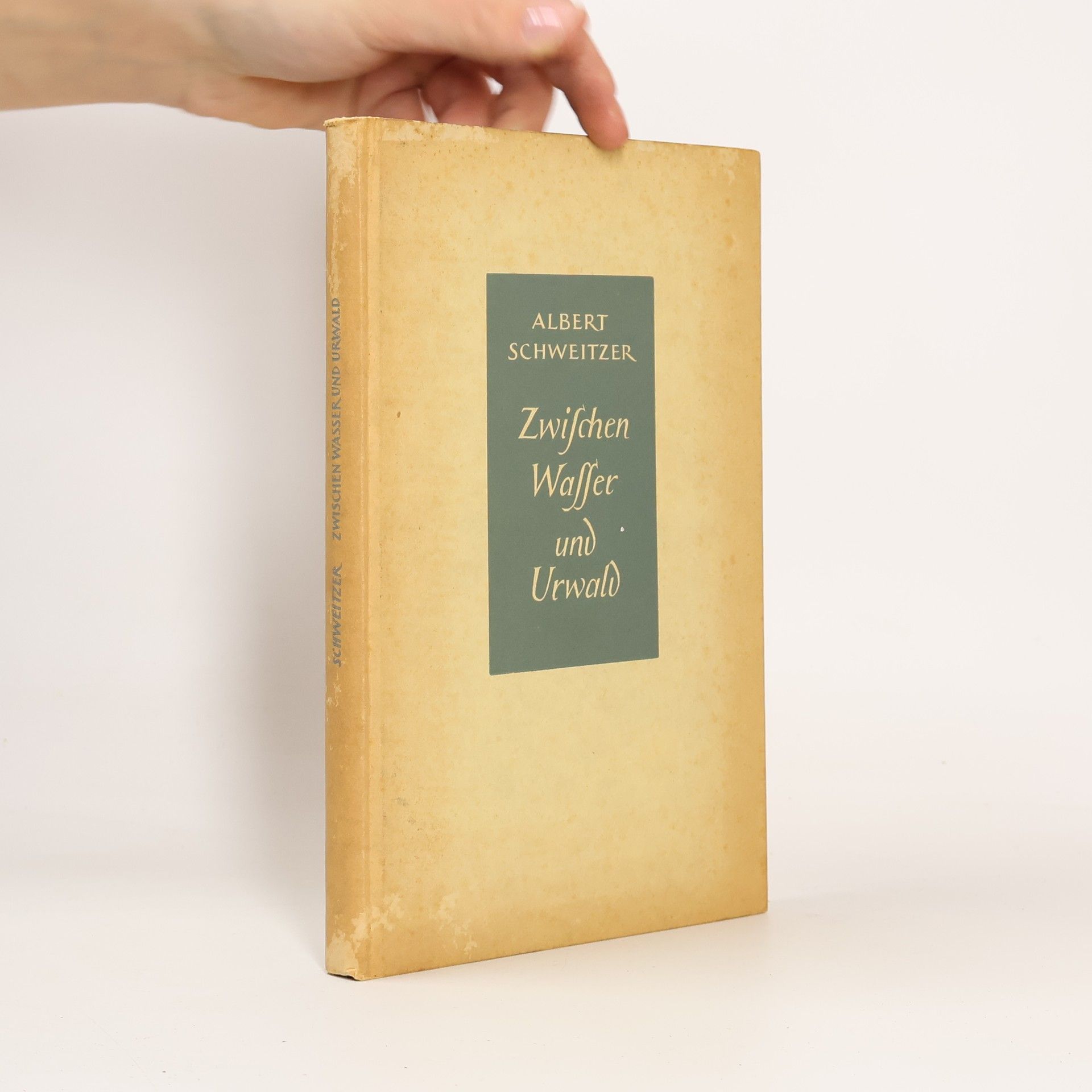 Albert Schweitzer Zwiſchen Waſſer und Urwald