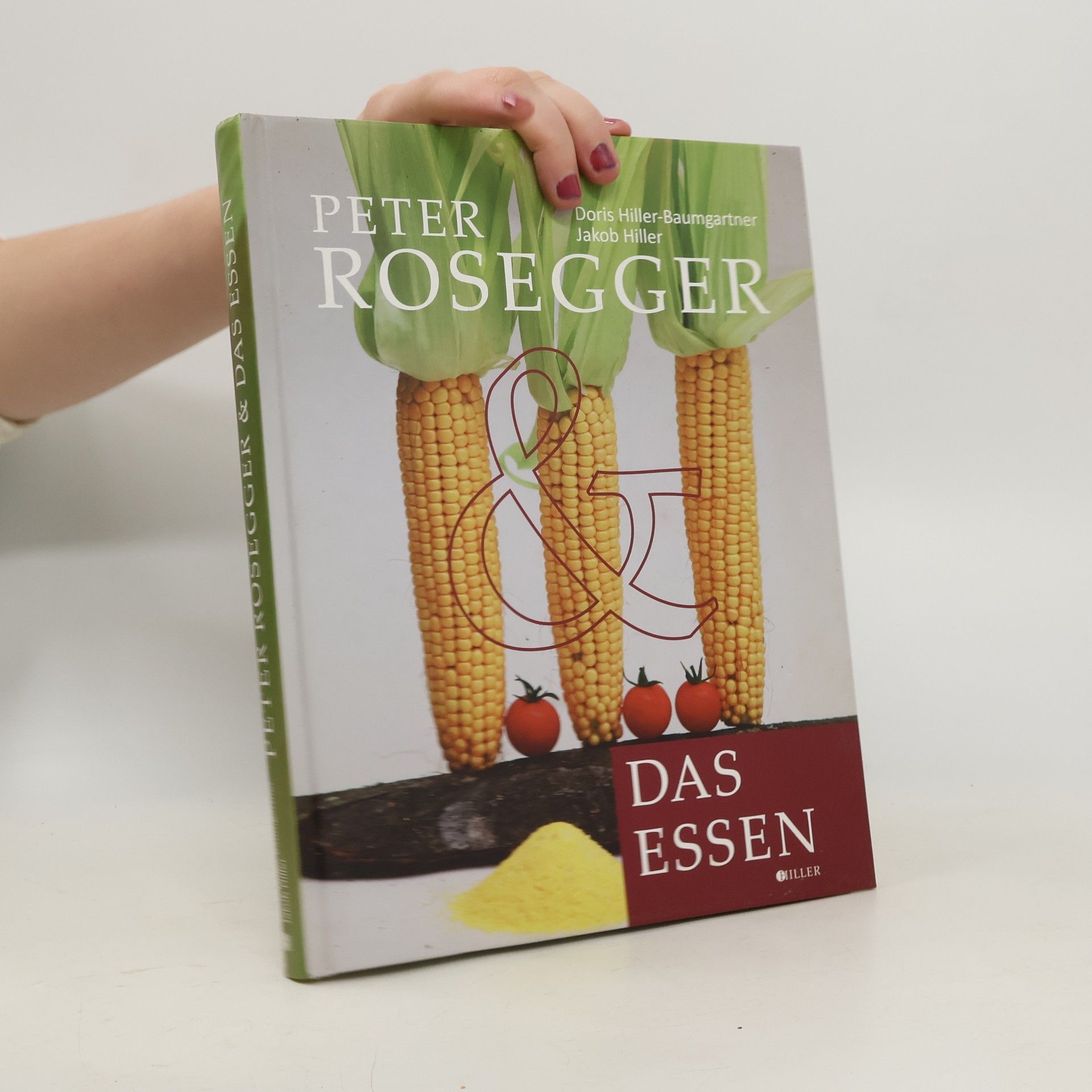 Jakob Hiller Peter Rosegger und Das Essen