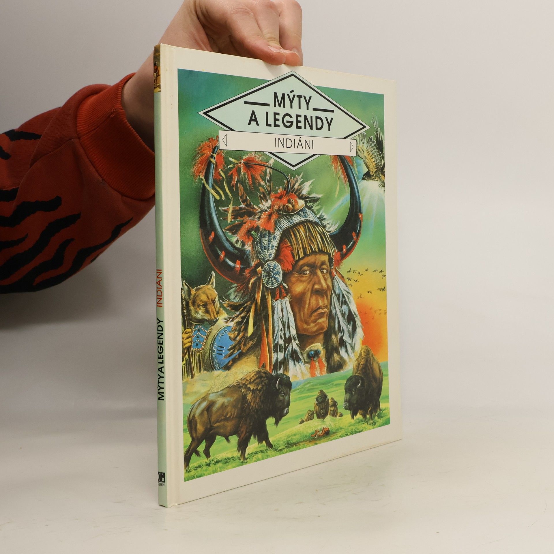 Indiáni: Mýty a legendy