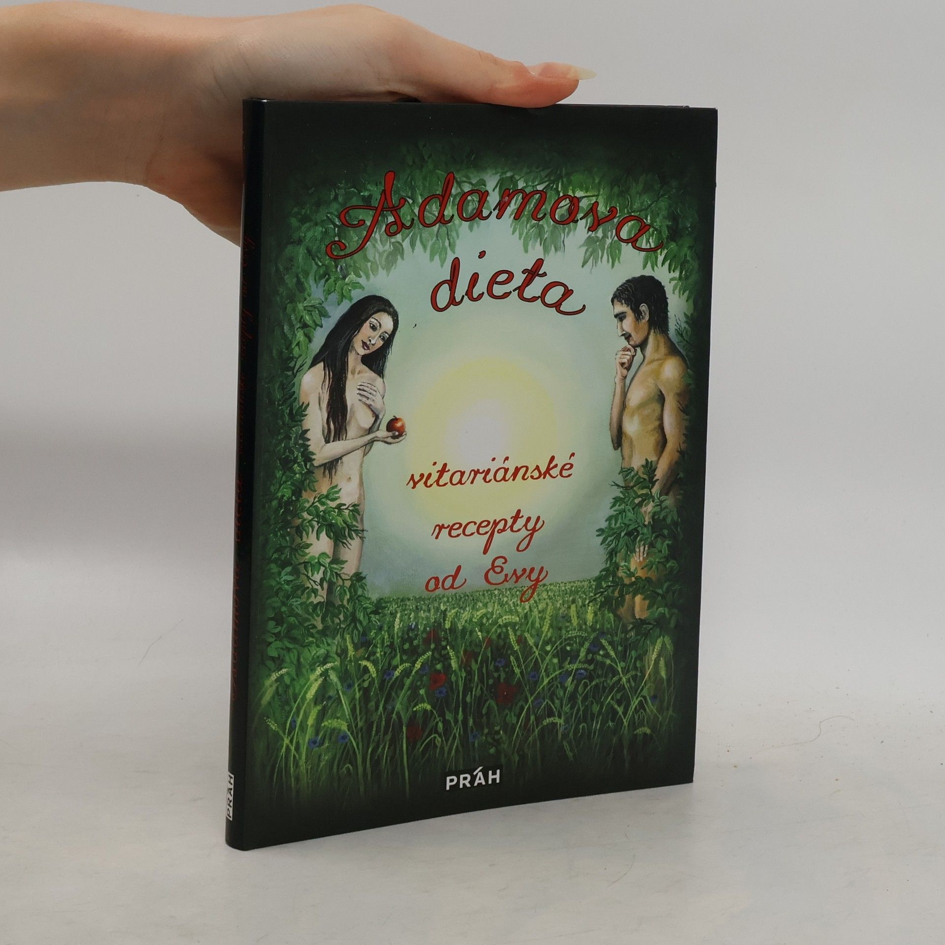 Adamova dieta. Vitariánské recepty od Evy