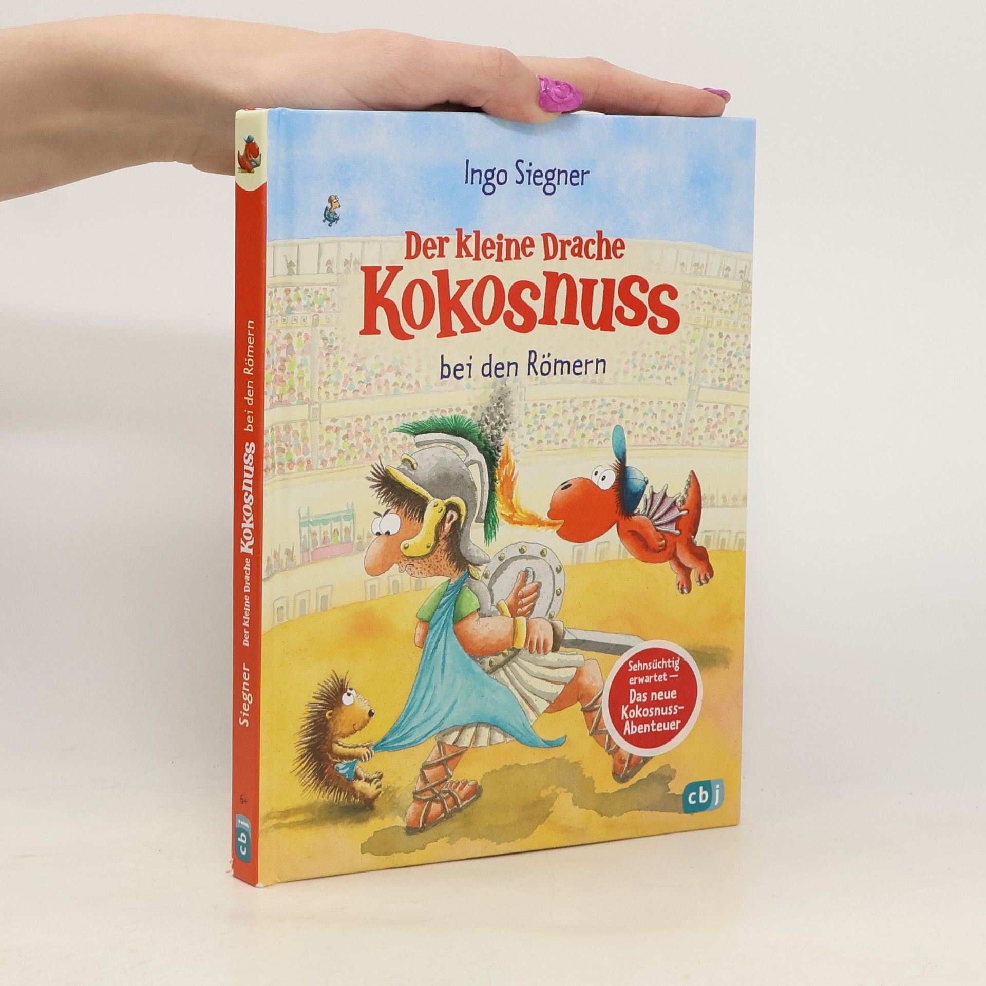 Ingo Siegner Der kleine Drache Kokosnuss bei den Römern