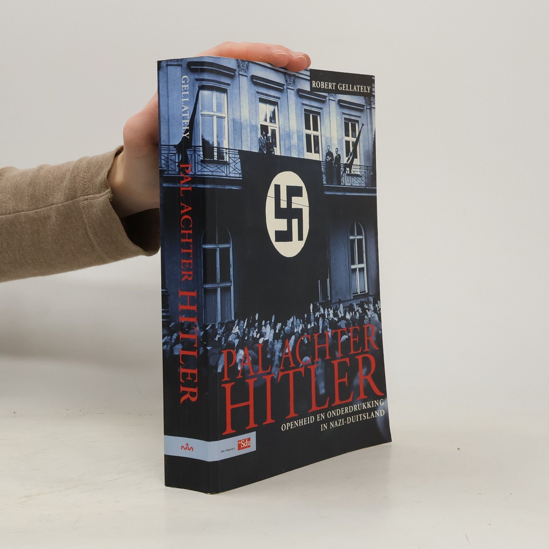 Robert Gellately Pal achter Hitler