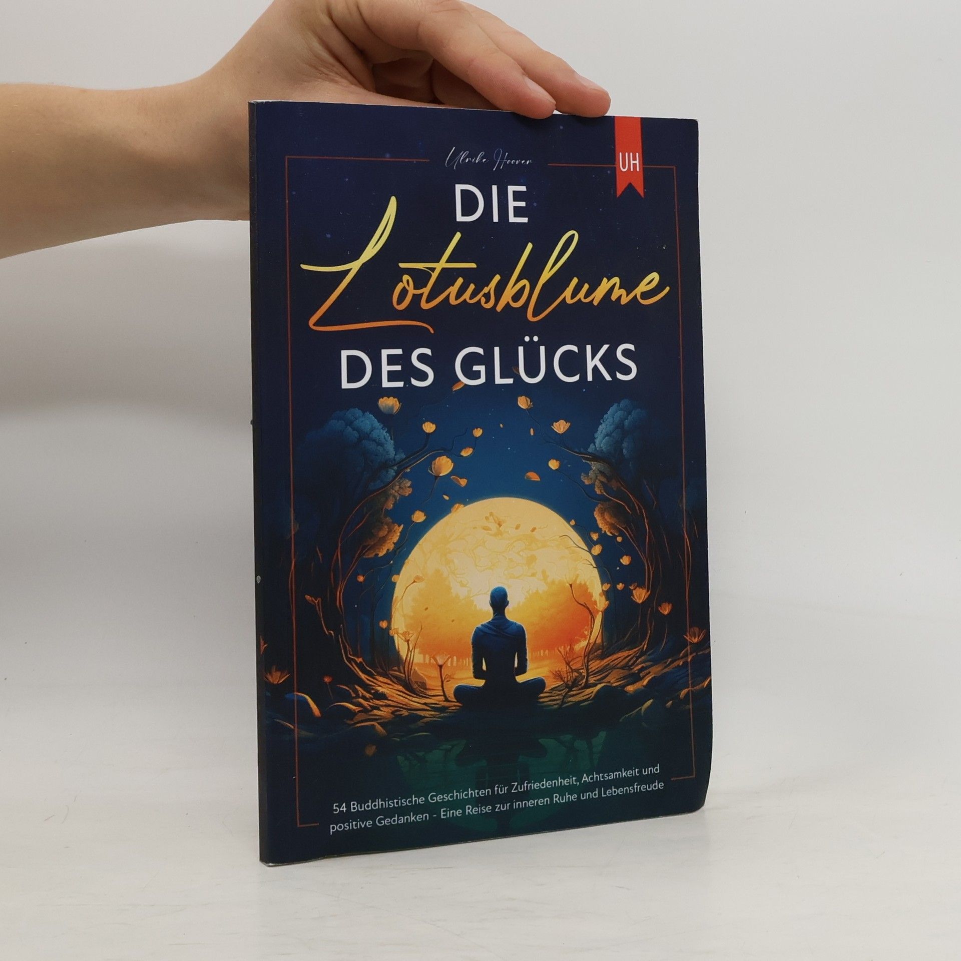 Autorenkollektiv Die Lotusblume des Glücks