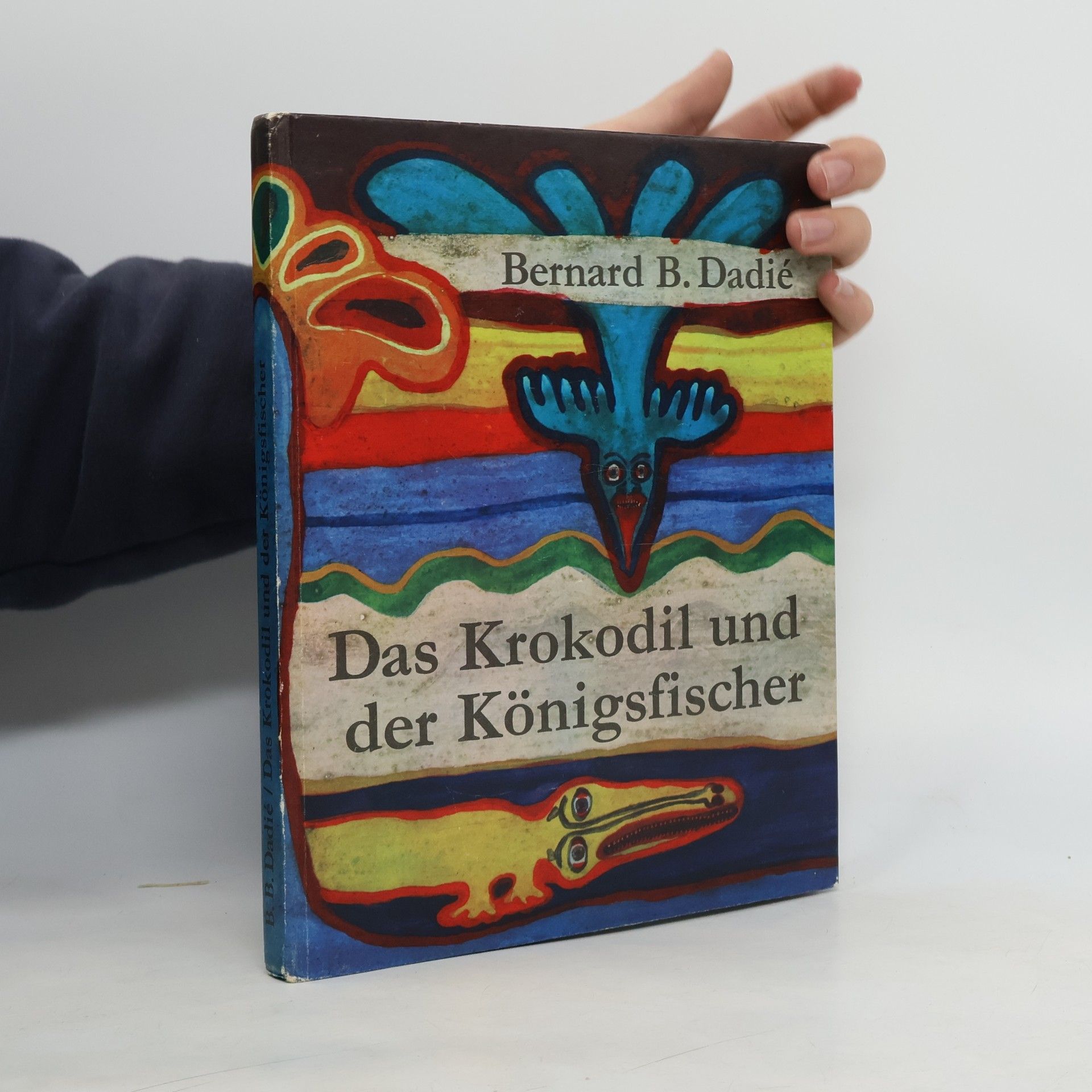 Bernard B. Dadié Das Krokodil und der Königsfischer