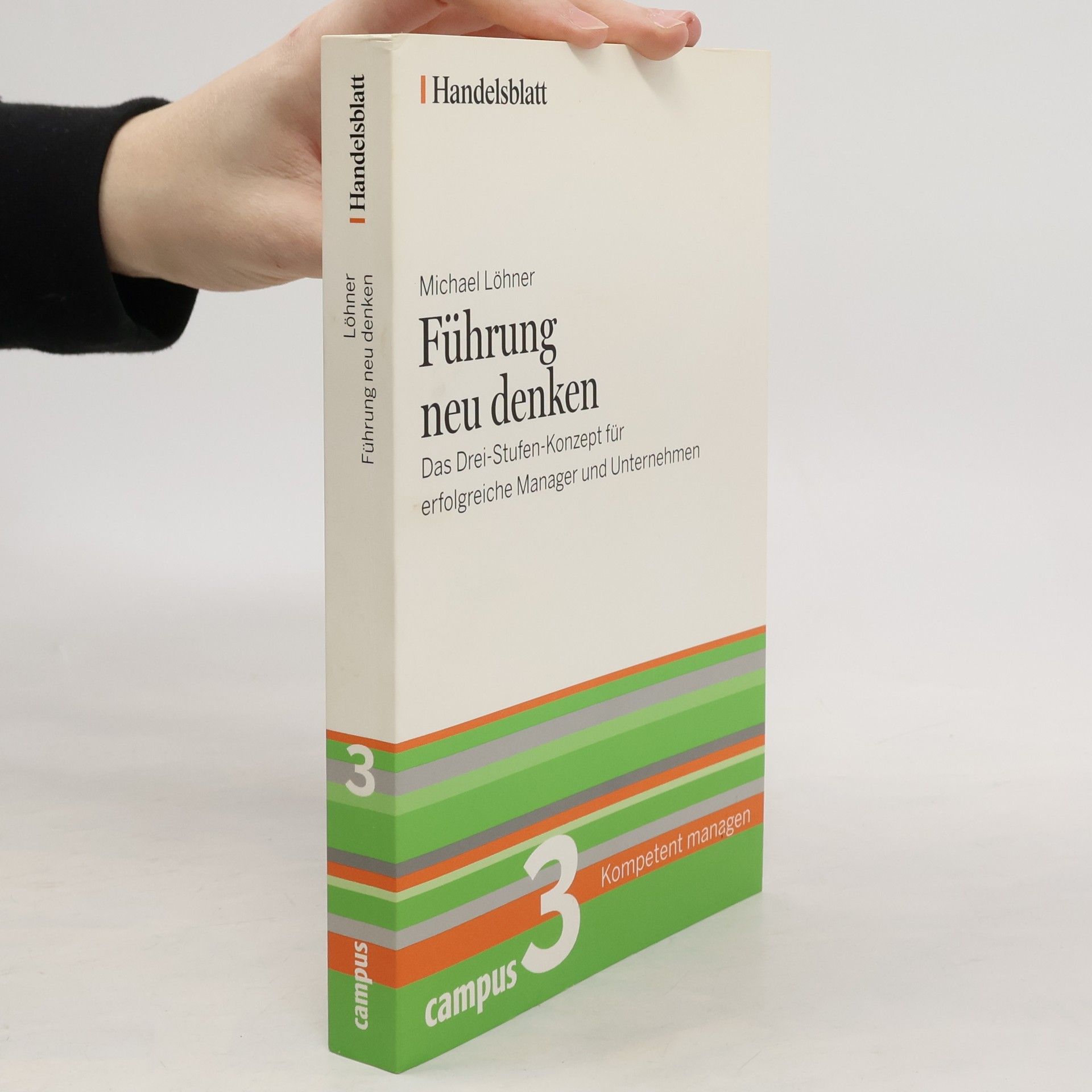 Michael Lohner Führung neu denken