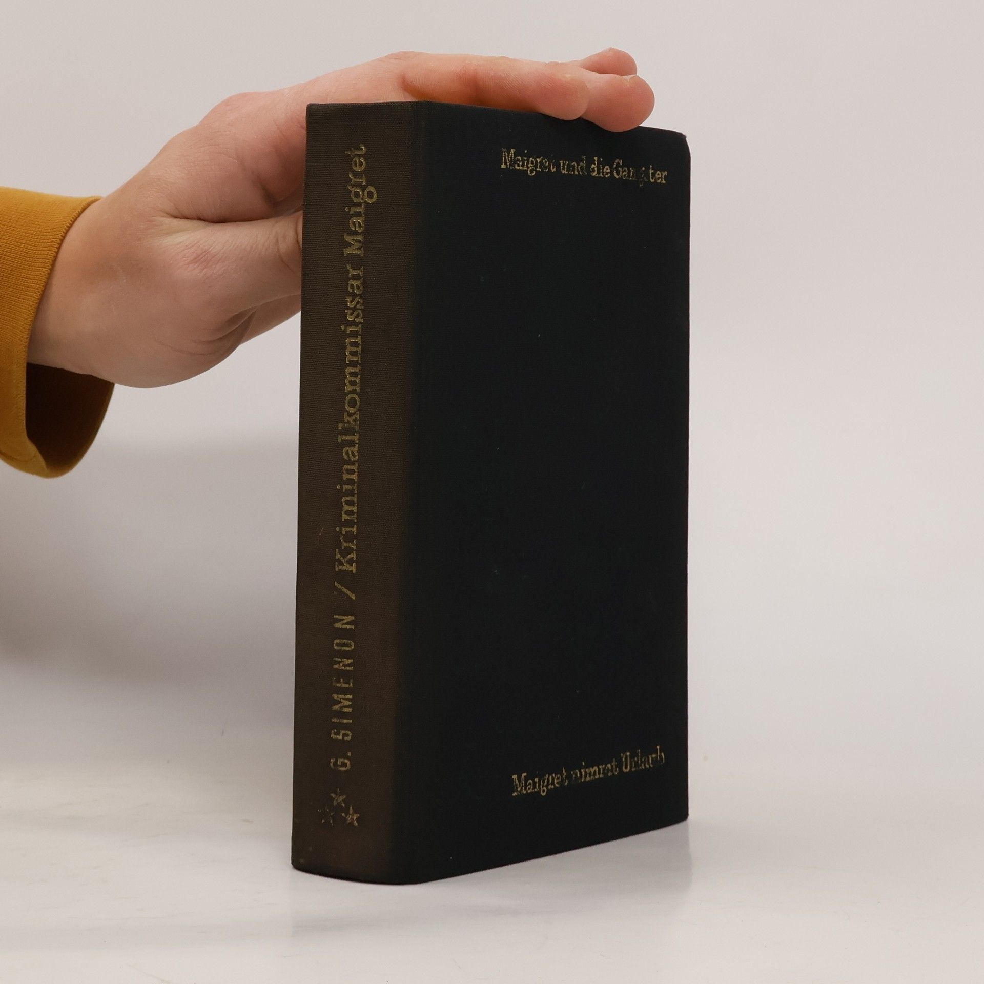 Georges Simenon Maigret und die Gangster. Maigret nimmt Urlaub. 2 romane in einen band