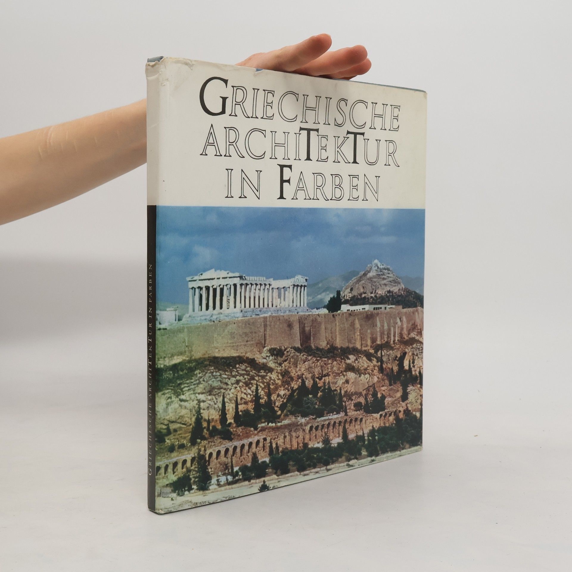 Autorenkollektiv Griechische Architektur in Farben