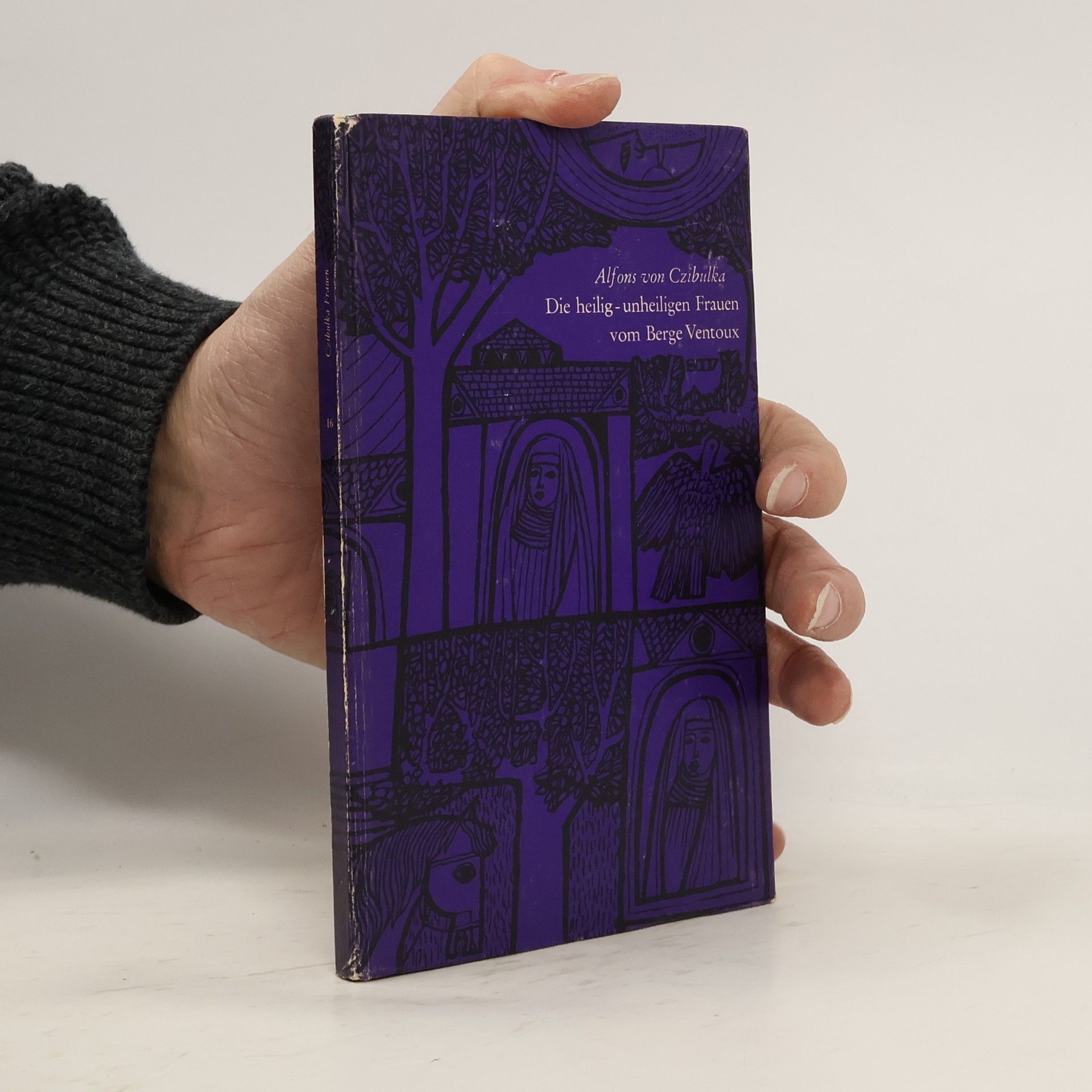 Alfons von Czibulka Die heilig - unheiligen Frauen vom Berge Ventoux