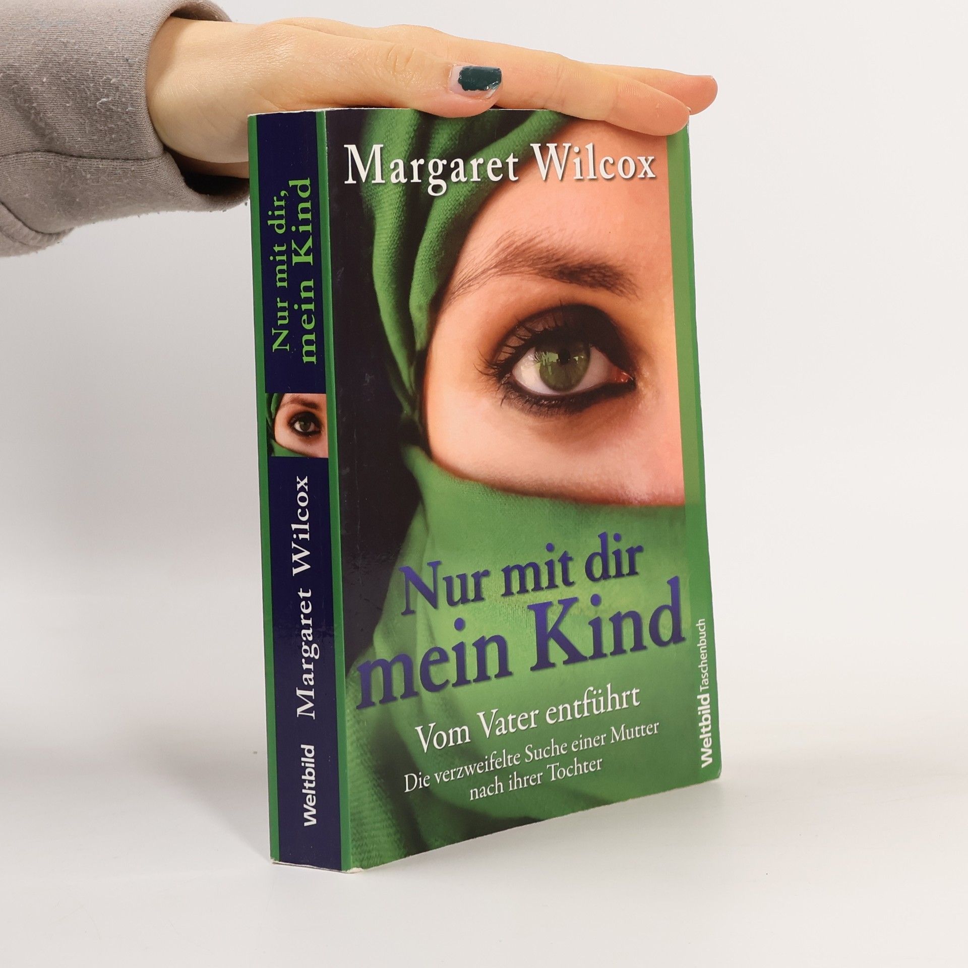 Margaret Wilcox Nur mit dir mein Kind