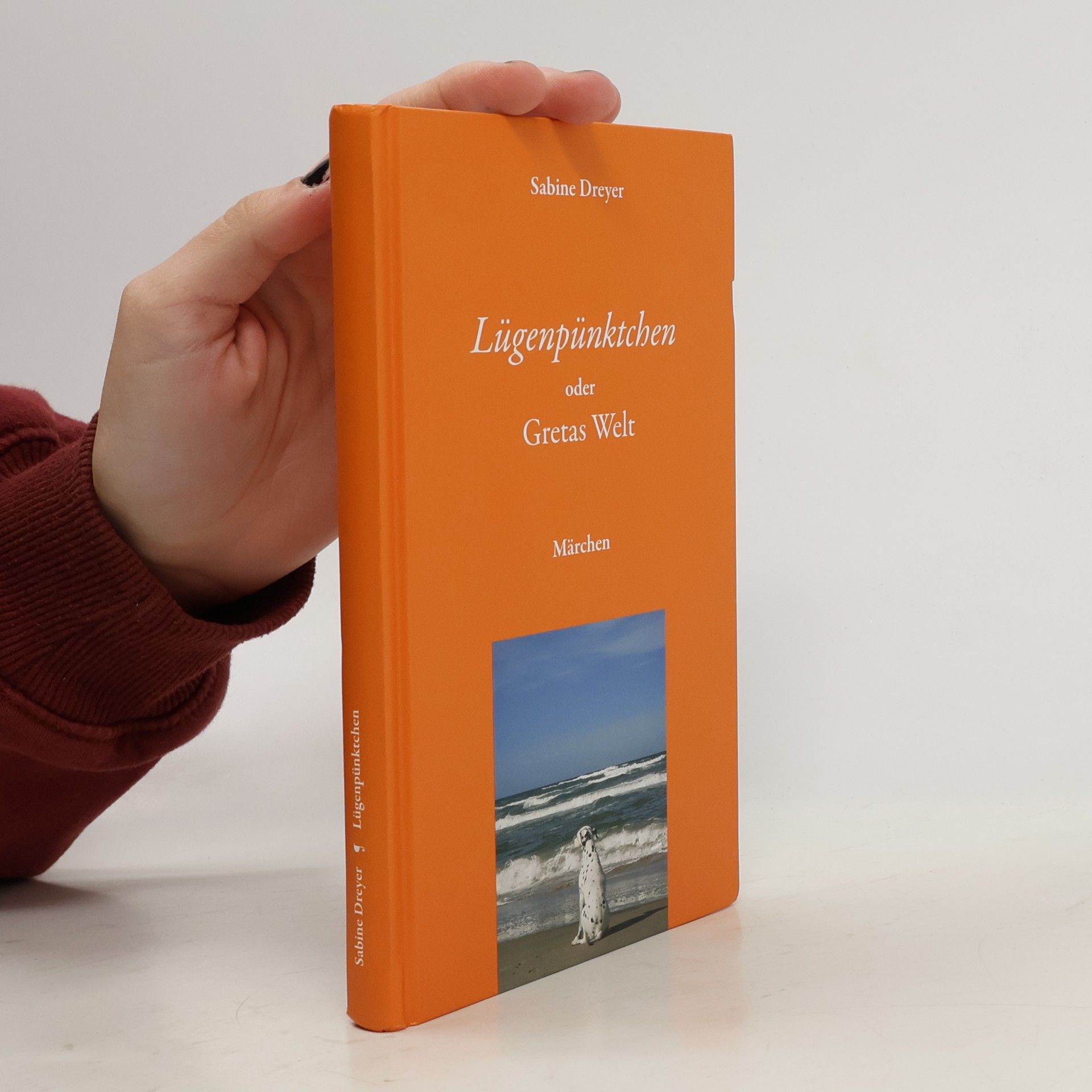 Sabine Dreyer Lügenpünktchen oder Gretas Welt