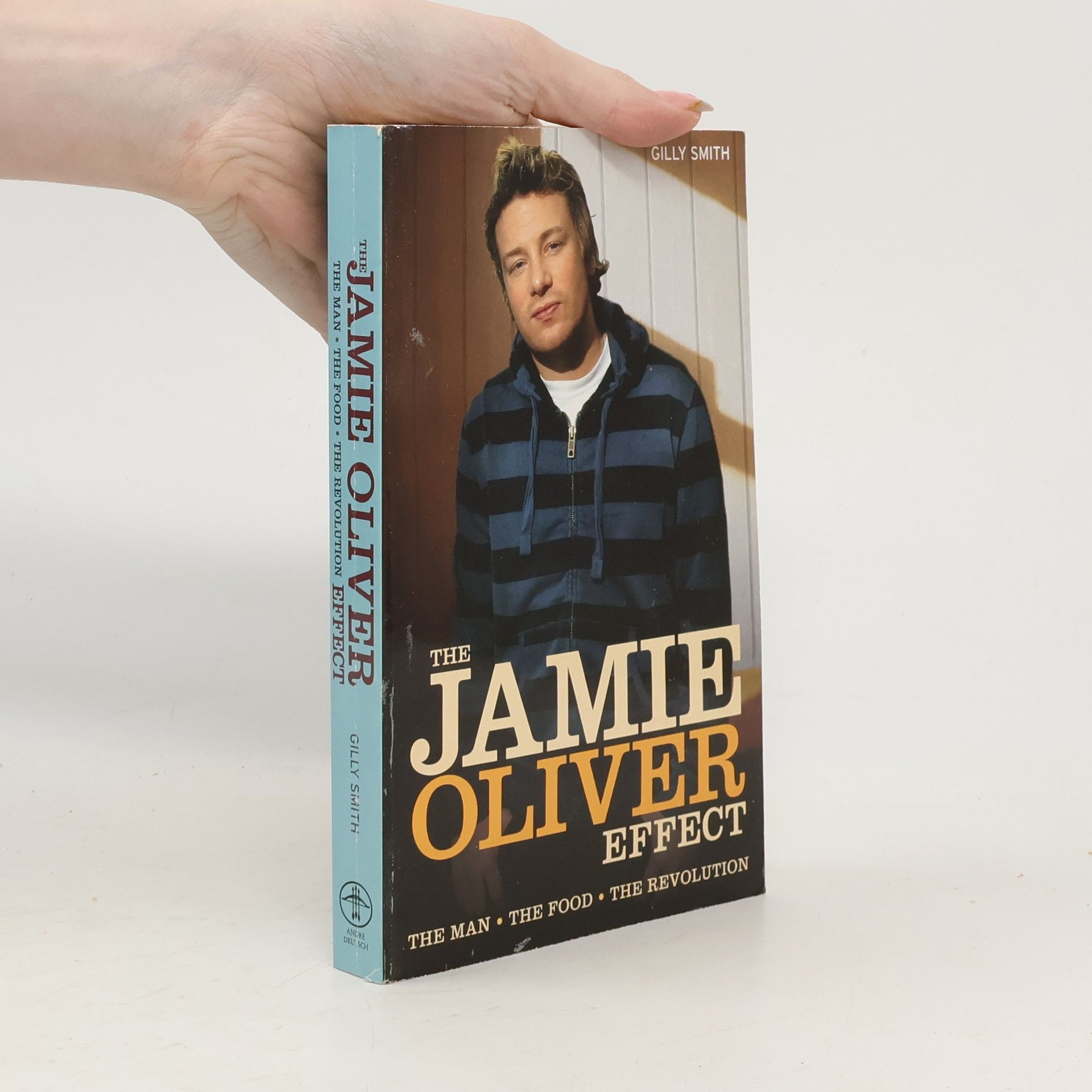 Gilly Smith The Jamie Oliver Effect