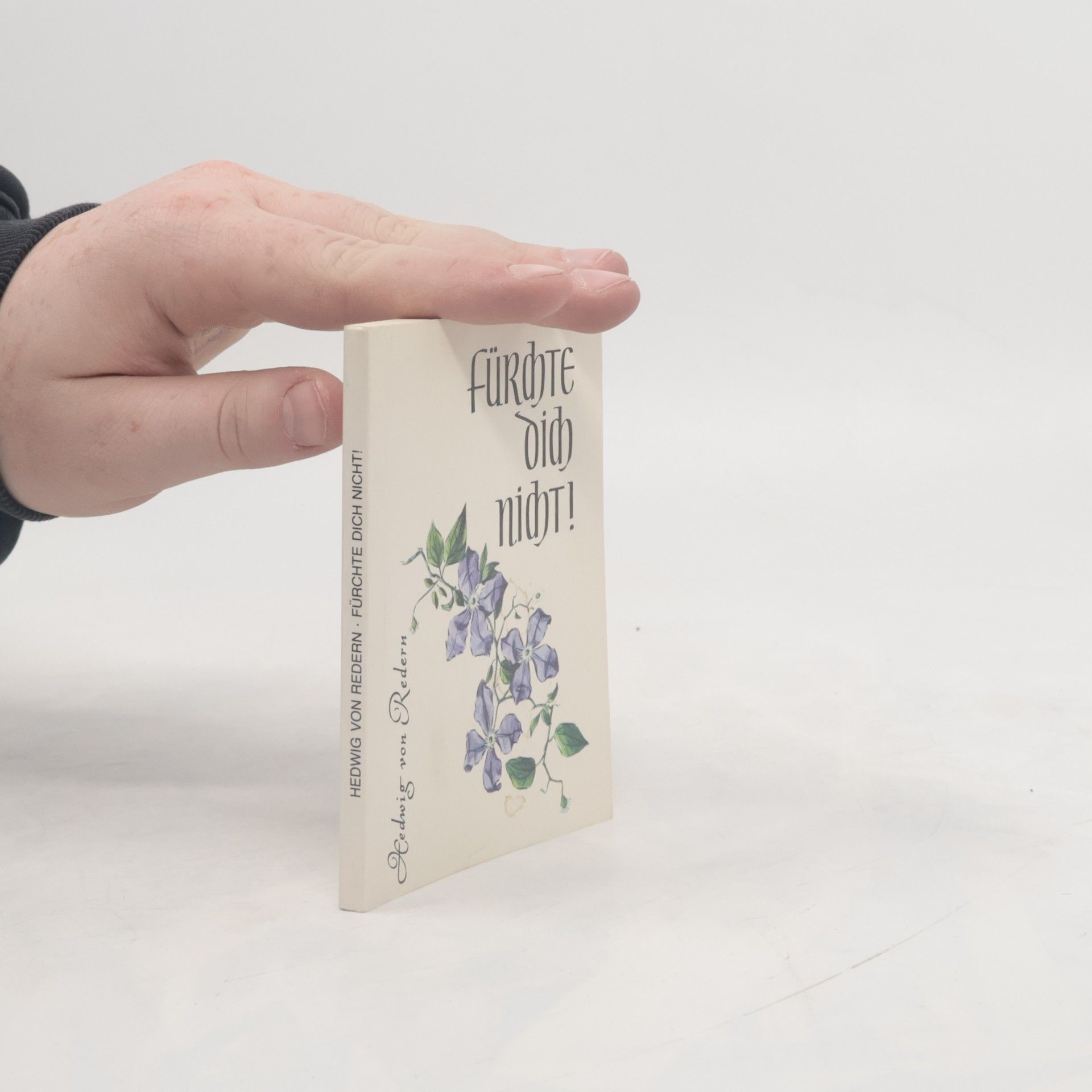 Hedwig von Redern Fürchte dich nicht!