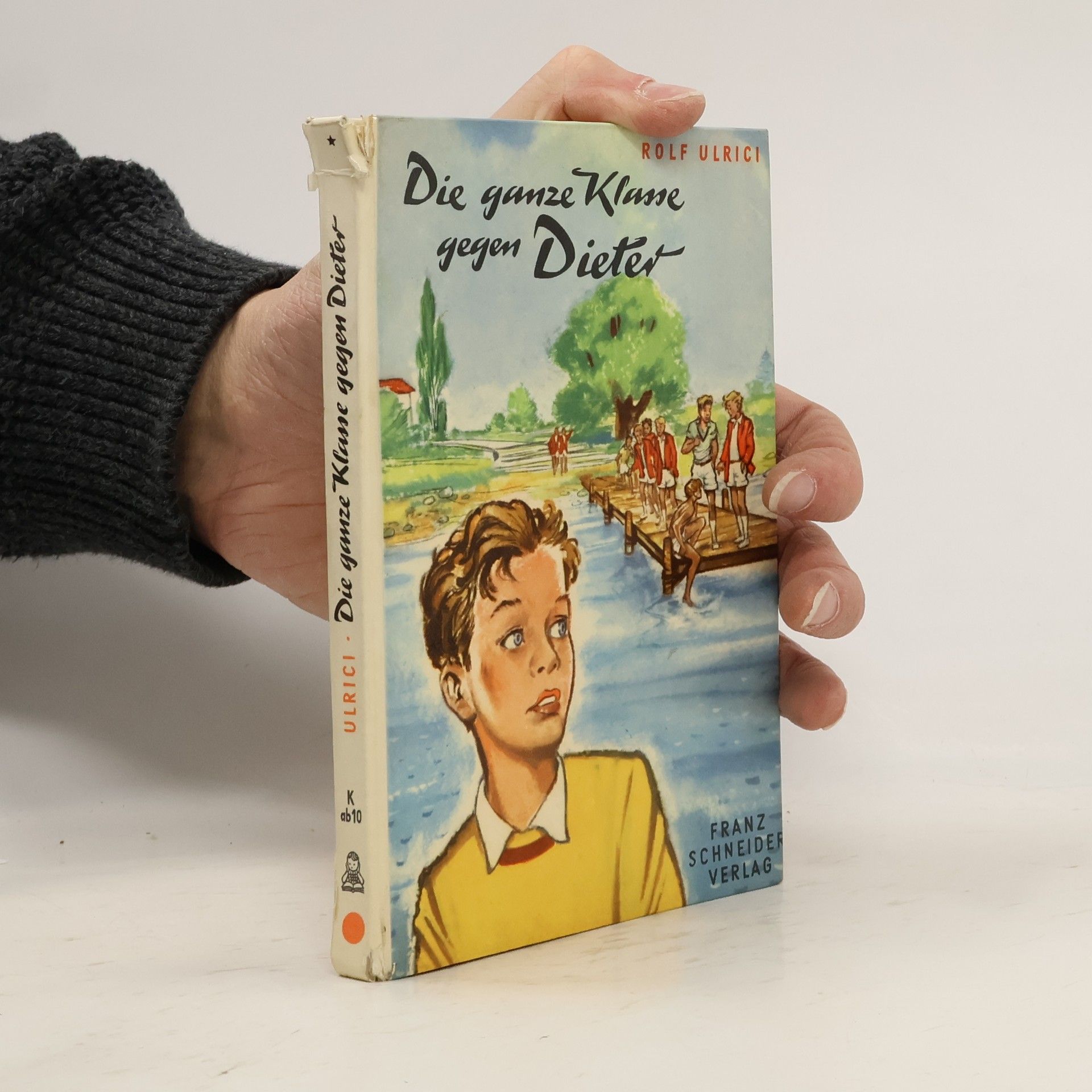 Rolf Ulrici Die ganze Klasse gegen Dieter