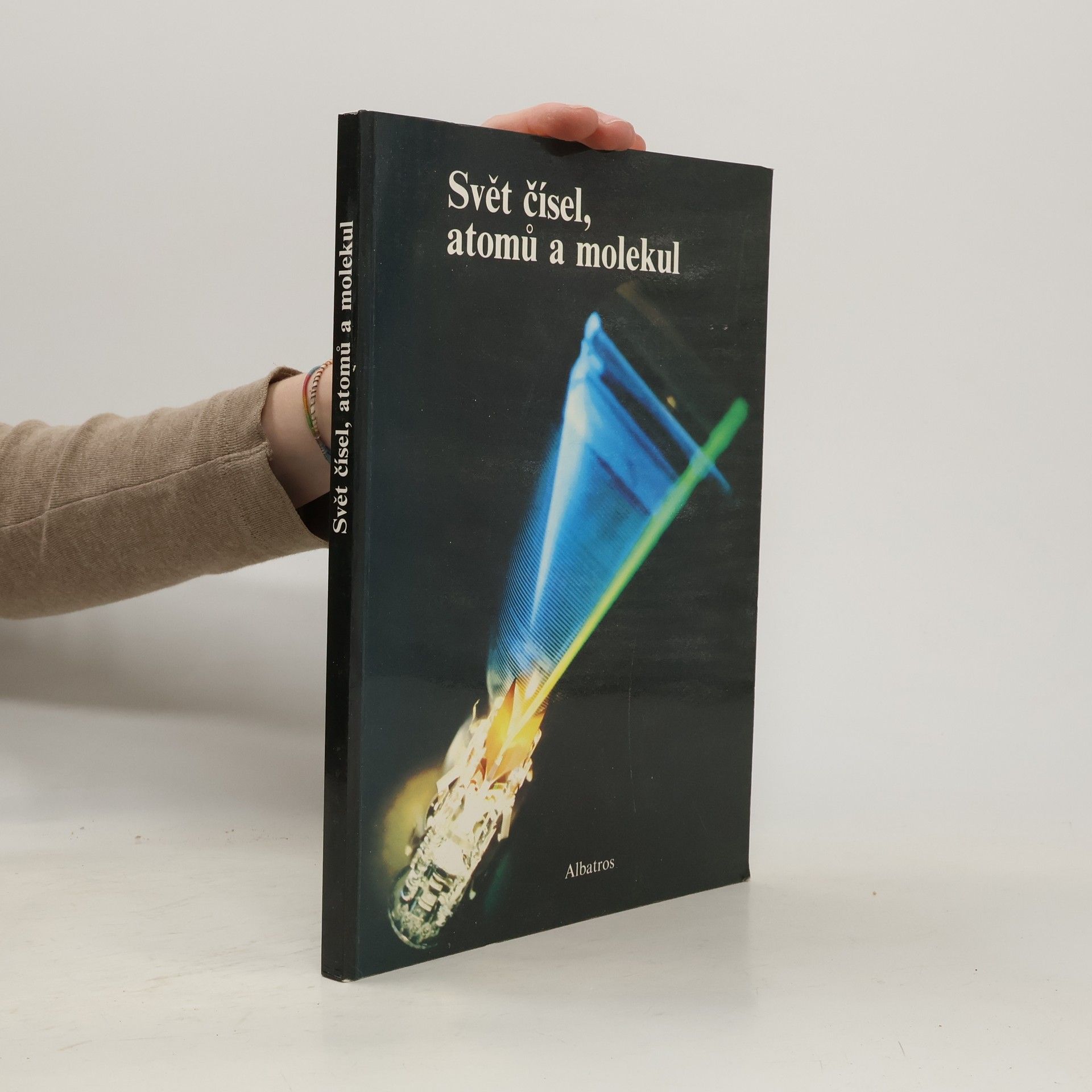 Various authors Svět čísel, atomů a molekul