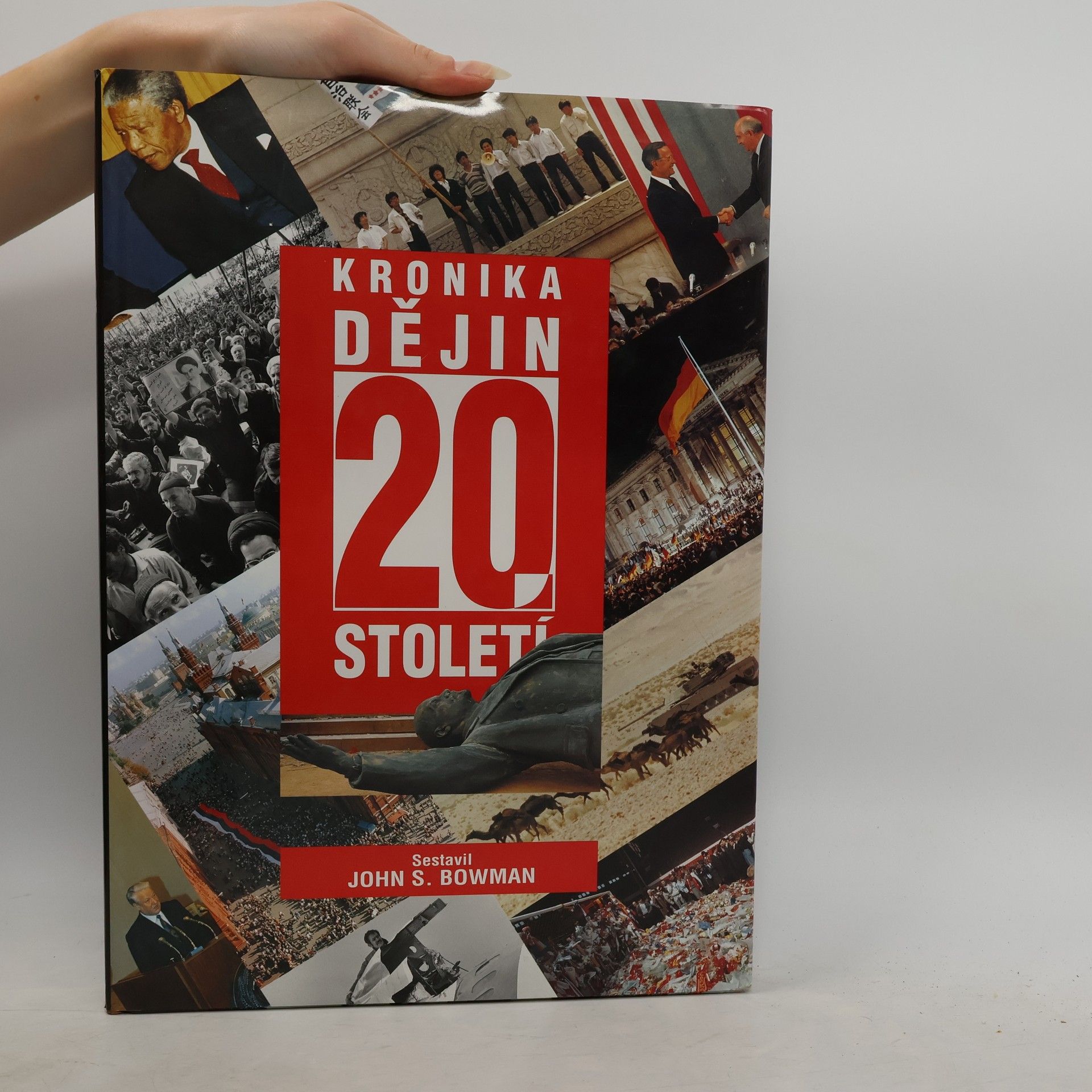 John S. John Stewart Bowman Kronika dějin 20. století