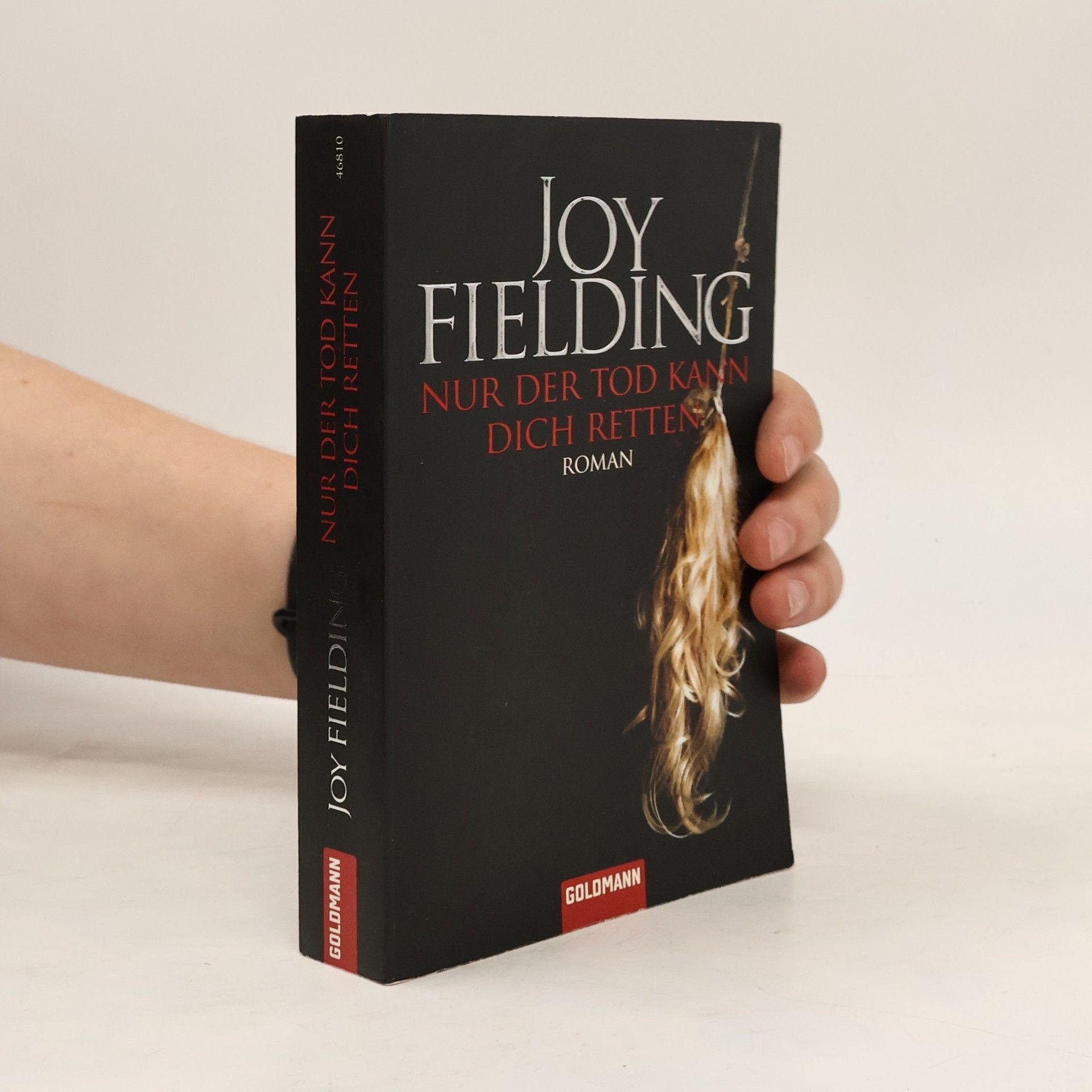 Joy Fielding Nur der Tod kann dich retten