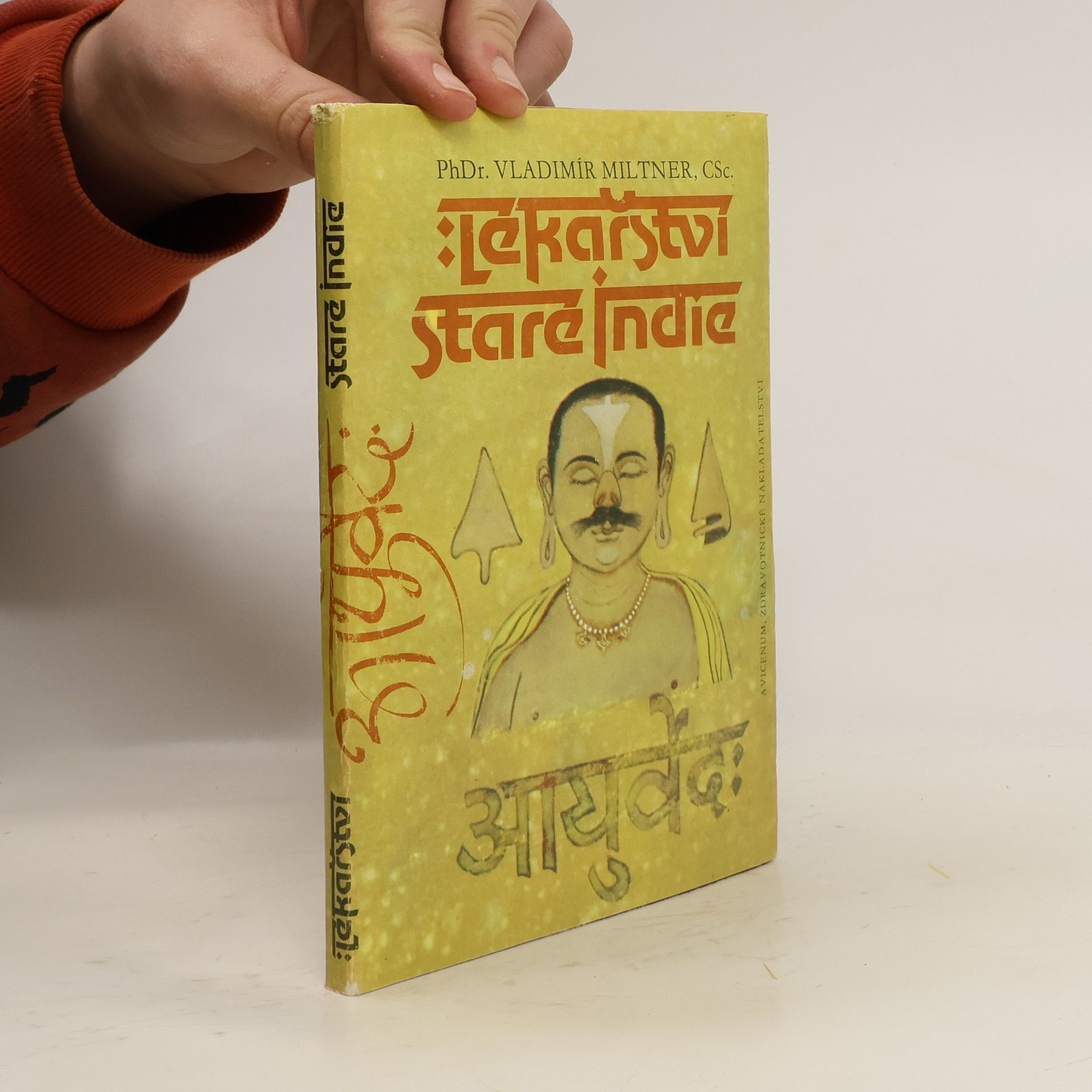 Vladimír Miltner Lékařství staré Indie