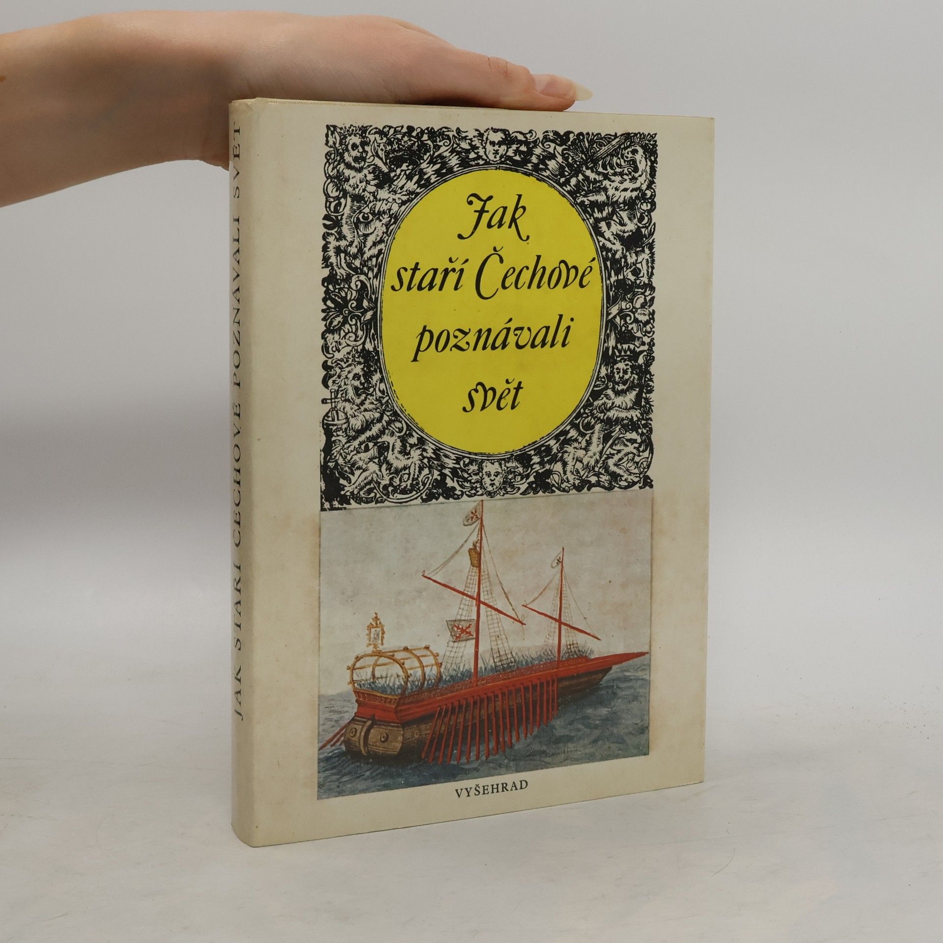 Zdeňka Tichá Jak staří Čechové poznávali svět