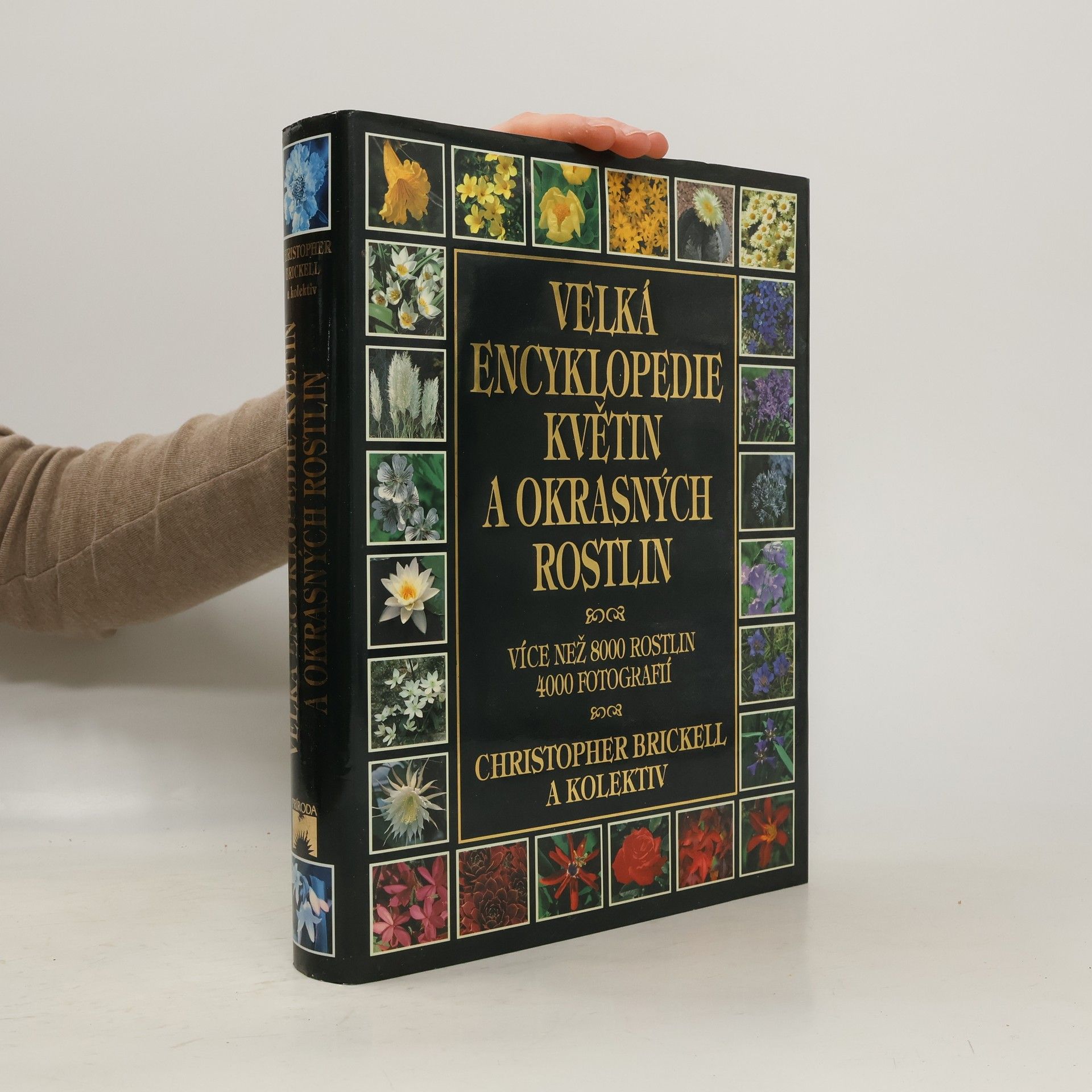 Christopher Brickell Velká encyklopedie květin a okrasných rostlin