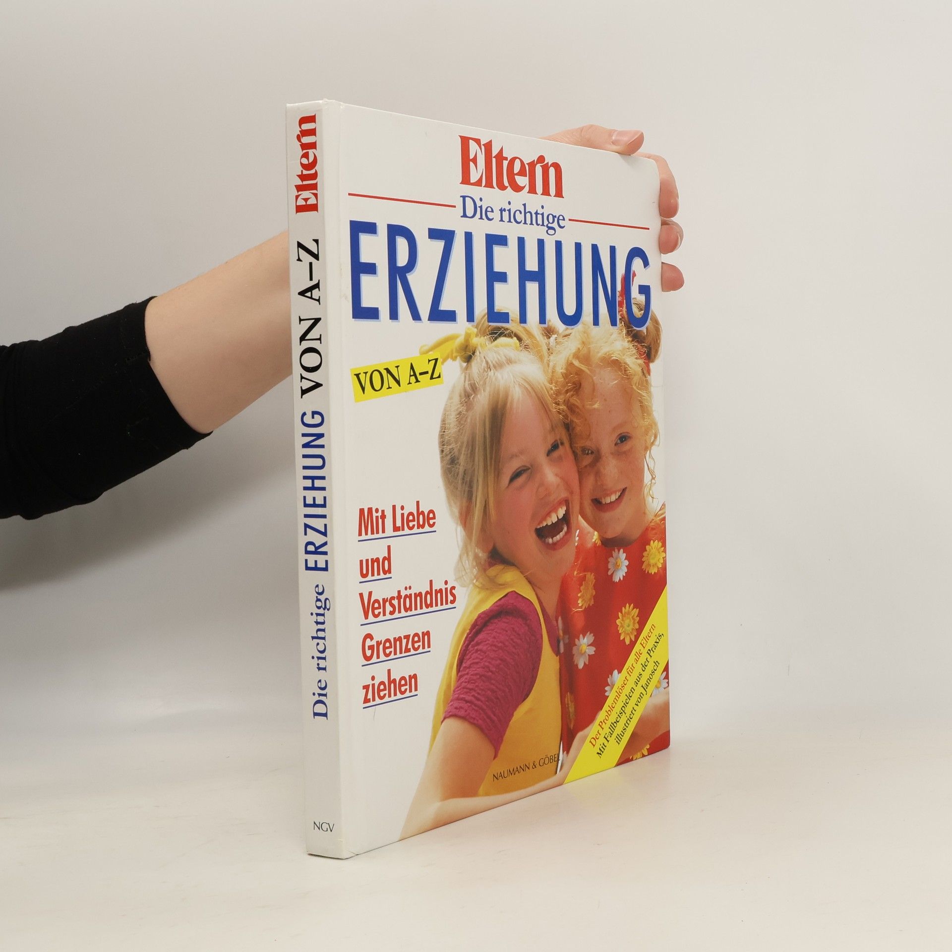 Autorenkollektiv Die richtige erziehung von A - Z