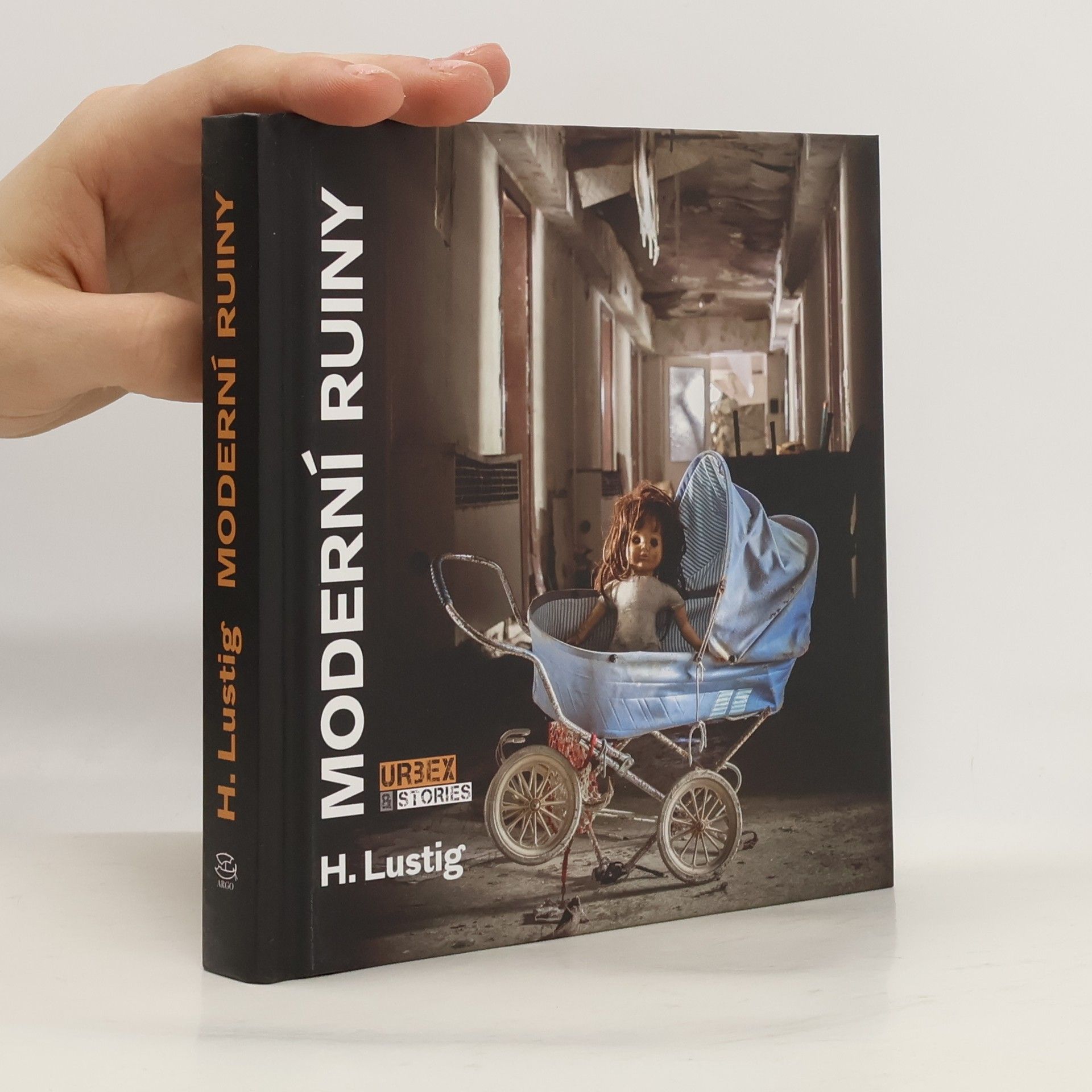 H. Lustig Moderní ruiny