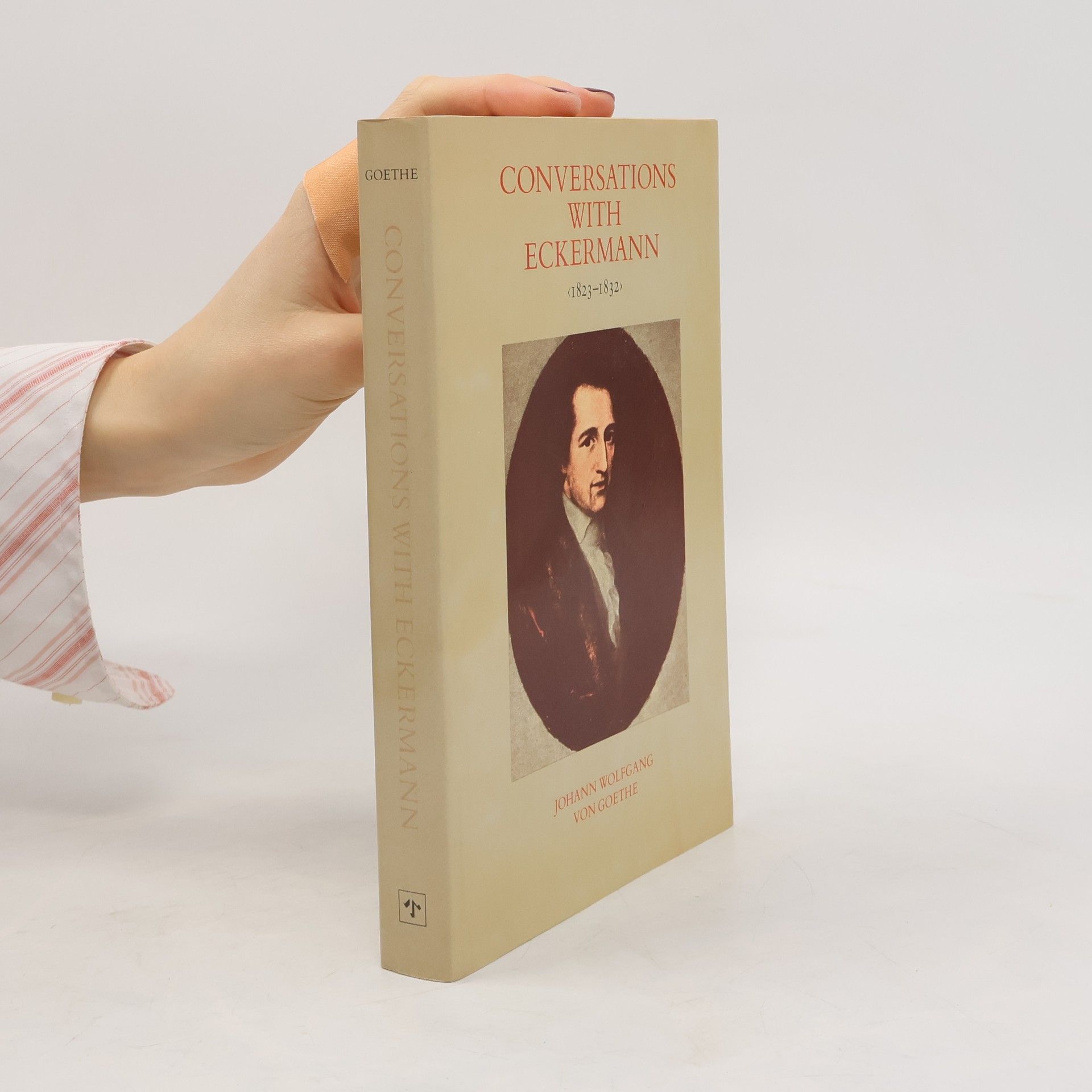 Johann Wolfgang von Goethe Conversations With Eckermann (1823-1832)