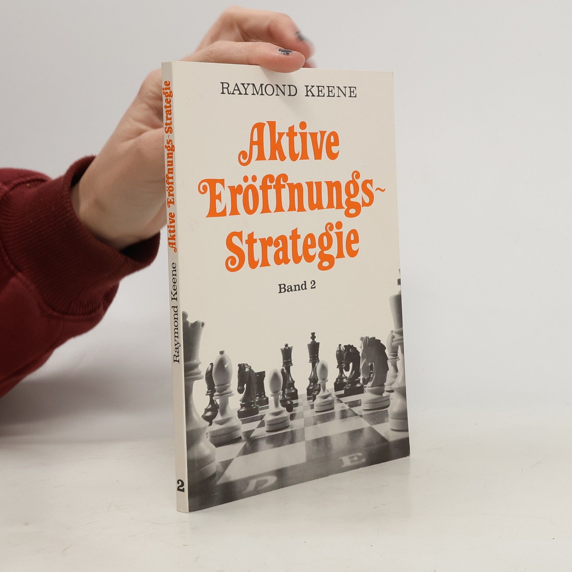 Raymond D. Keene Aktive Eröffnungsstrategie. Band 2