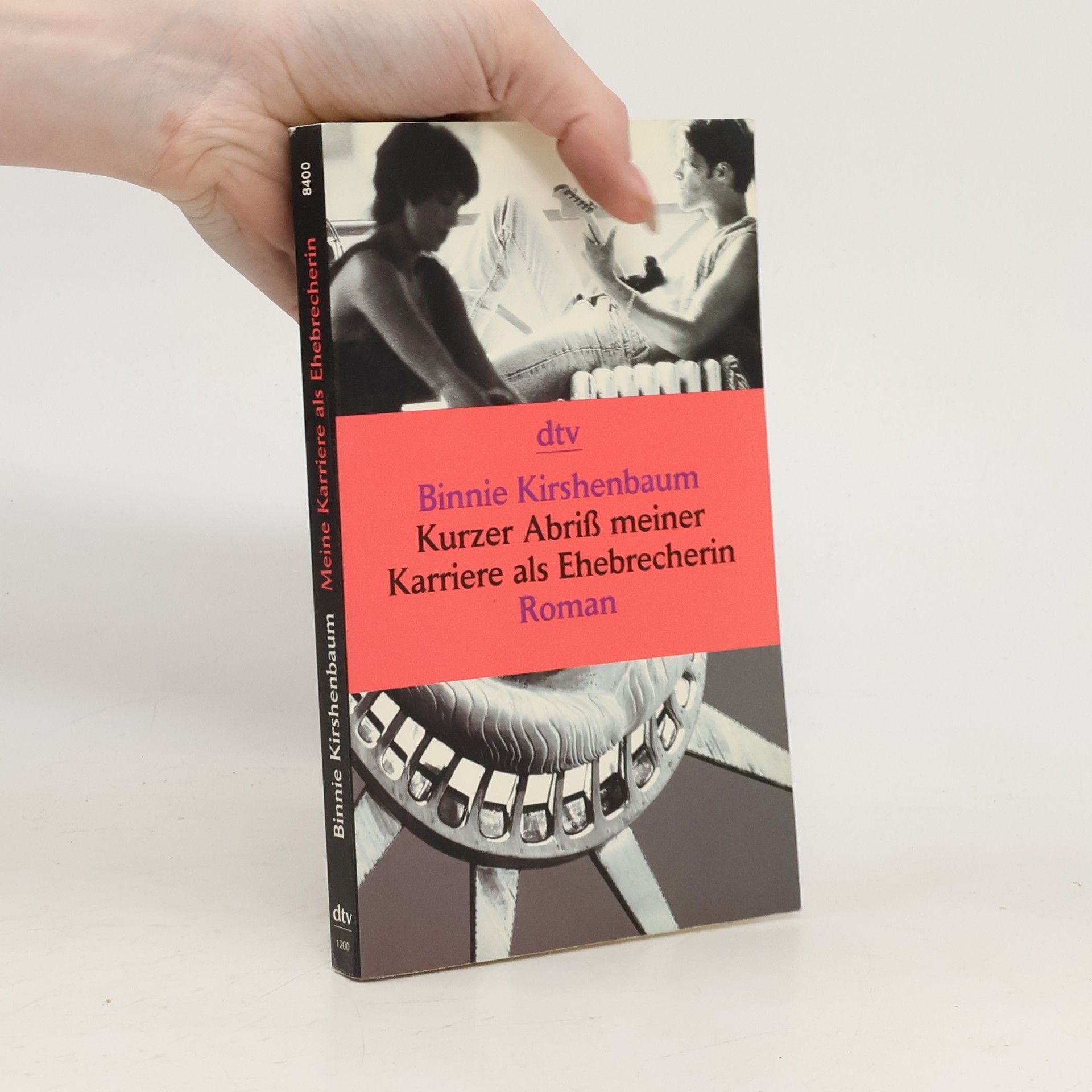 Binnie Kirshenbaum Kurzer Abriss meiner Karriere als Ehebrecherin
