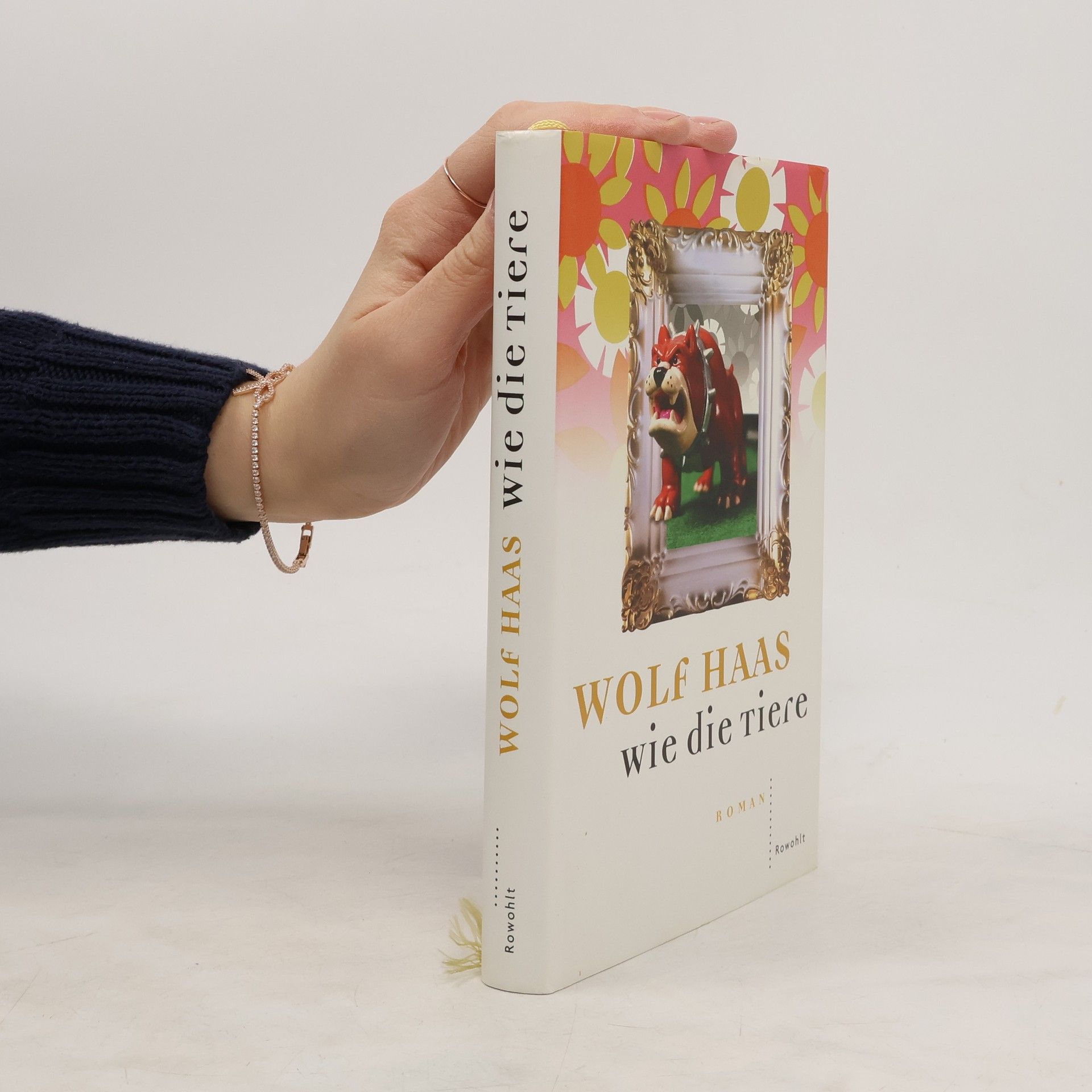 Wolf Haas Wie die Tiere