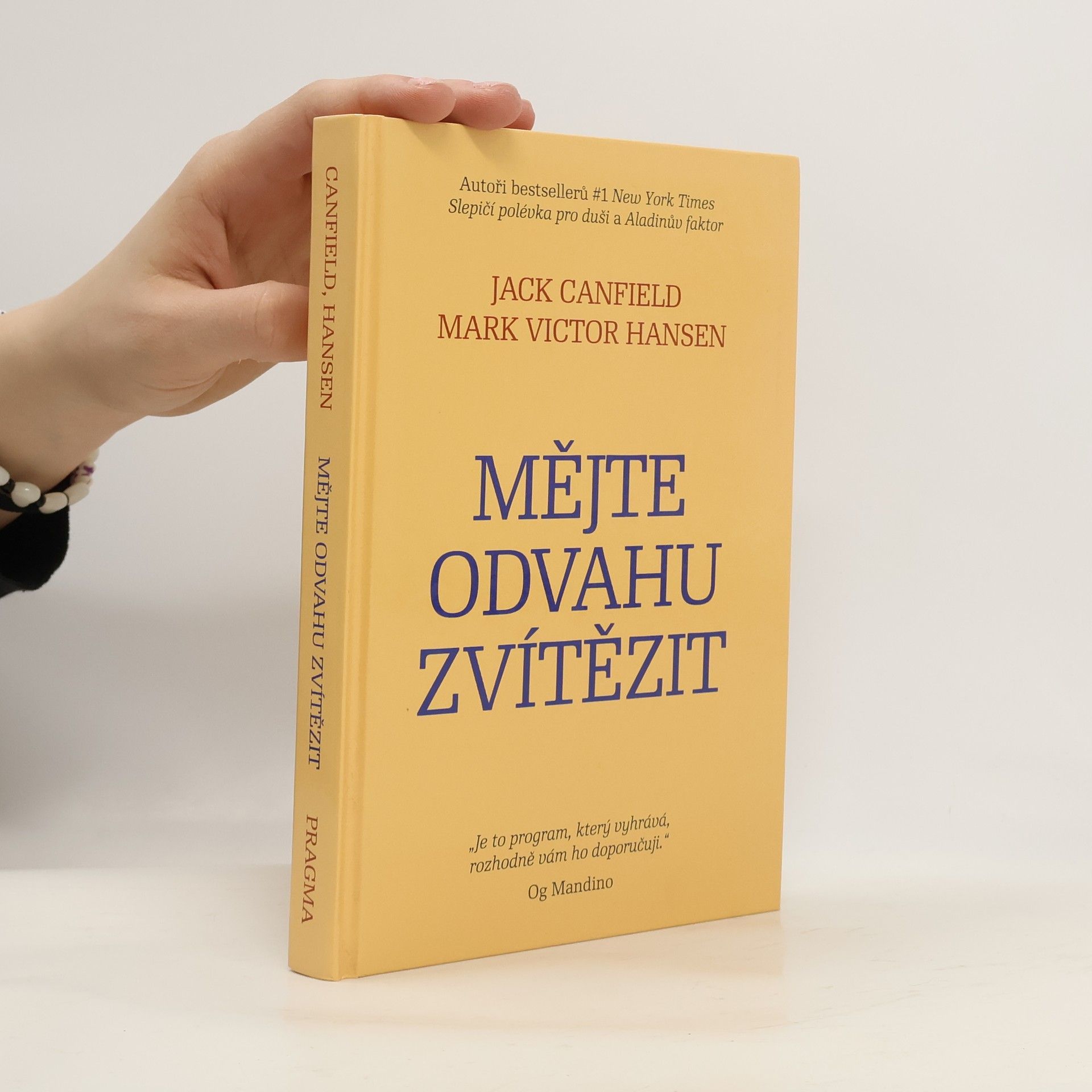 Jack Canfield Mějte odvahu zvítězit