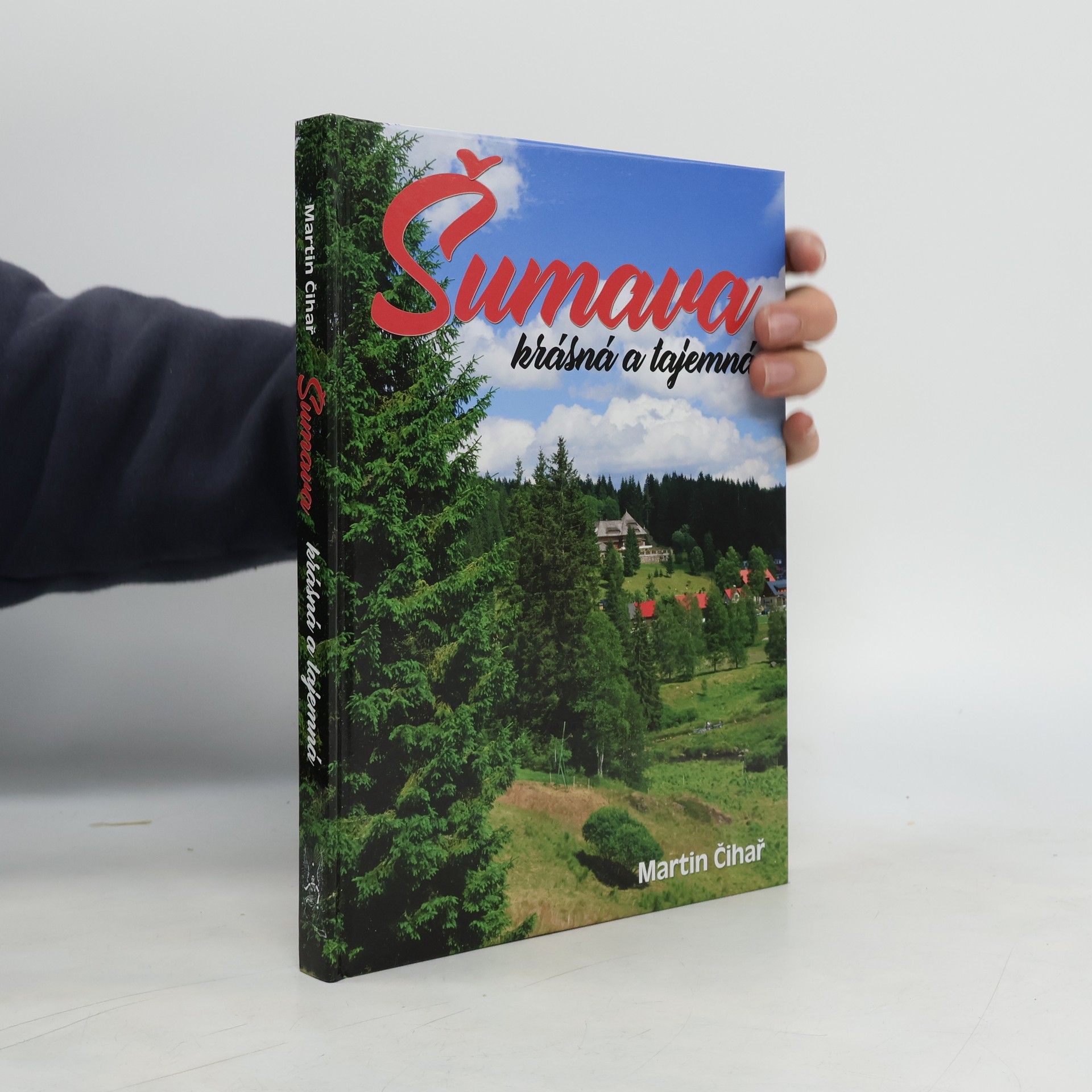 Šumava krásná a tajemná