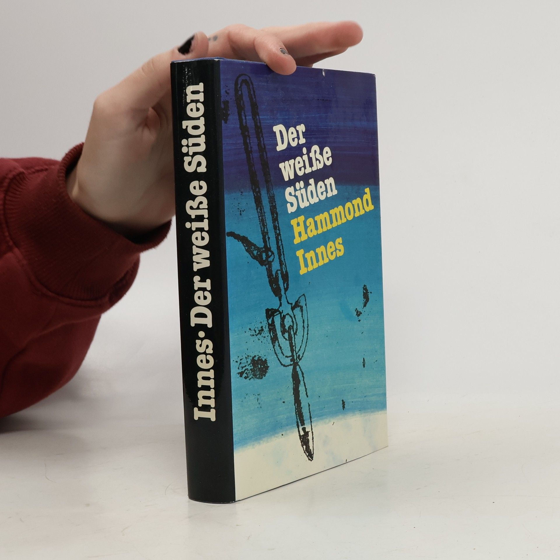 Hammond Innes Der weisse Süden