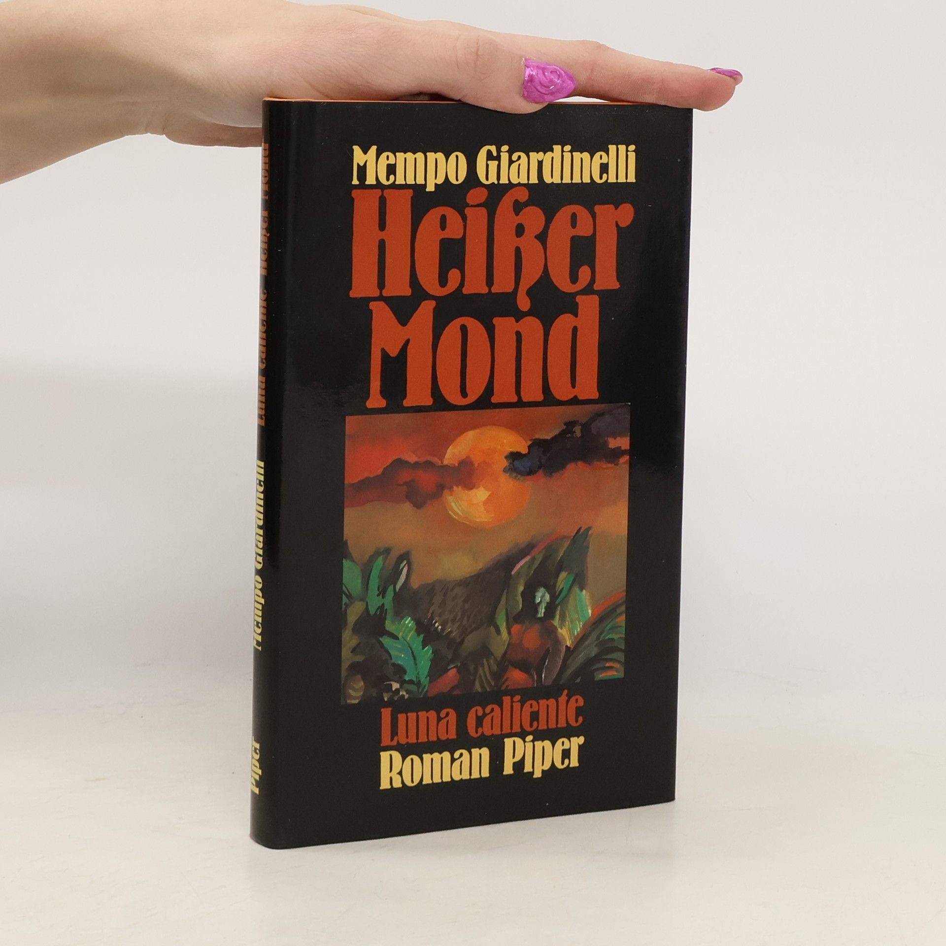 Mempo Giardinelli Heisser Mond