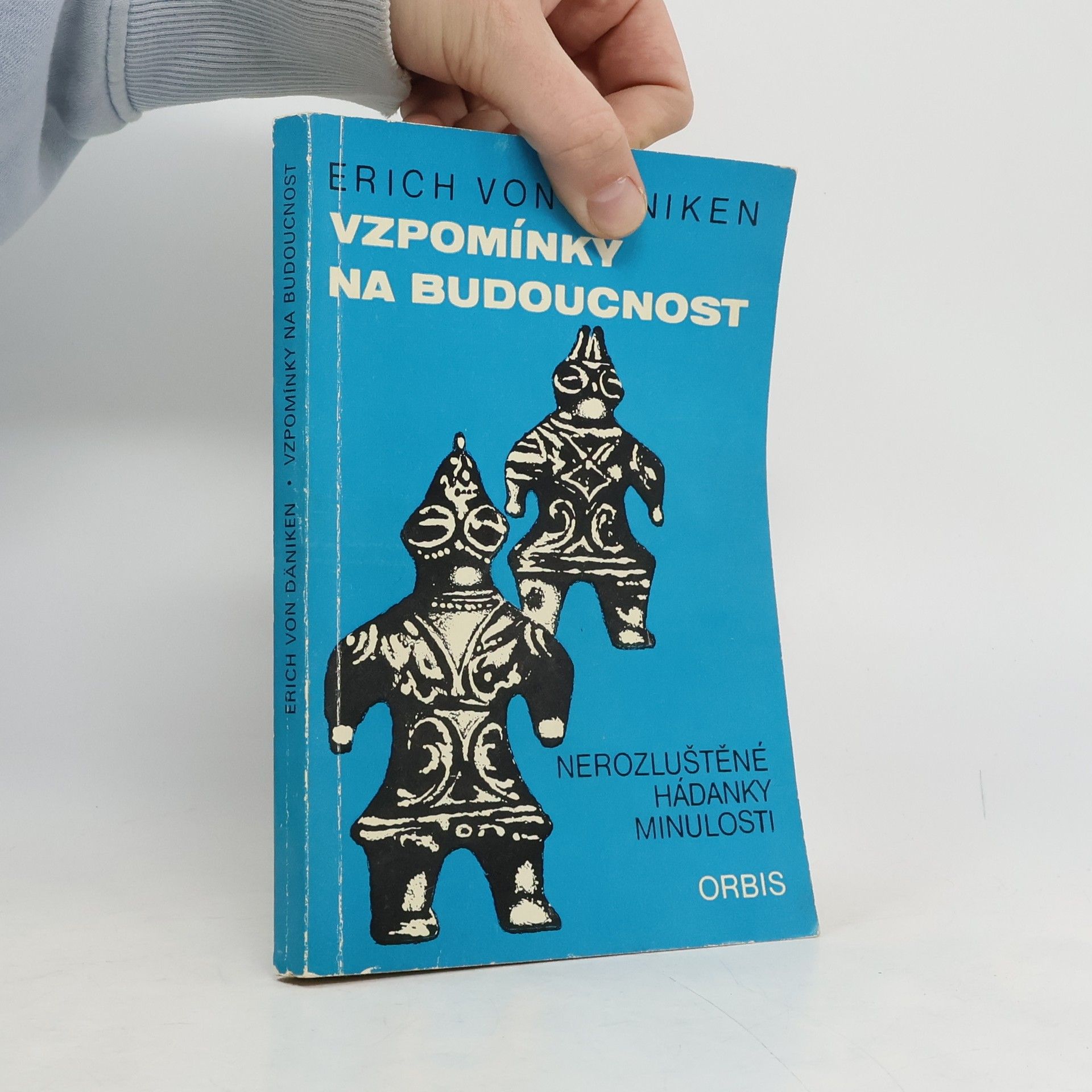 Erich von Däniken Vzpomínky na budoucnost